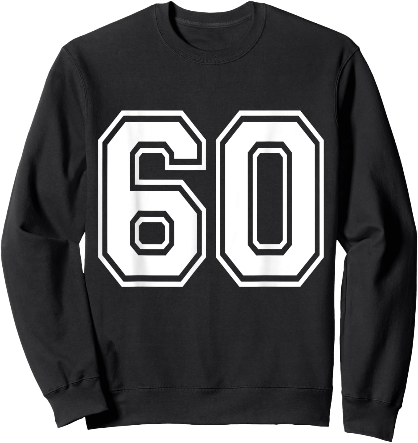 Number 60 Varsity Sports Team Jersey 60th Birthday 60 Years Sweatshirt - Sweatshirt | Black