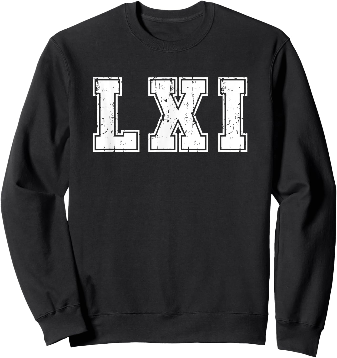 Roman Numeral 61st Birthday 61 Years Old Roman Number Sweatshirt - Sweatshirt | Black