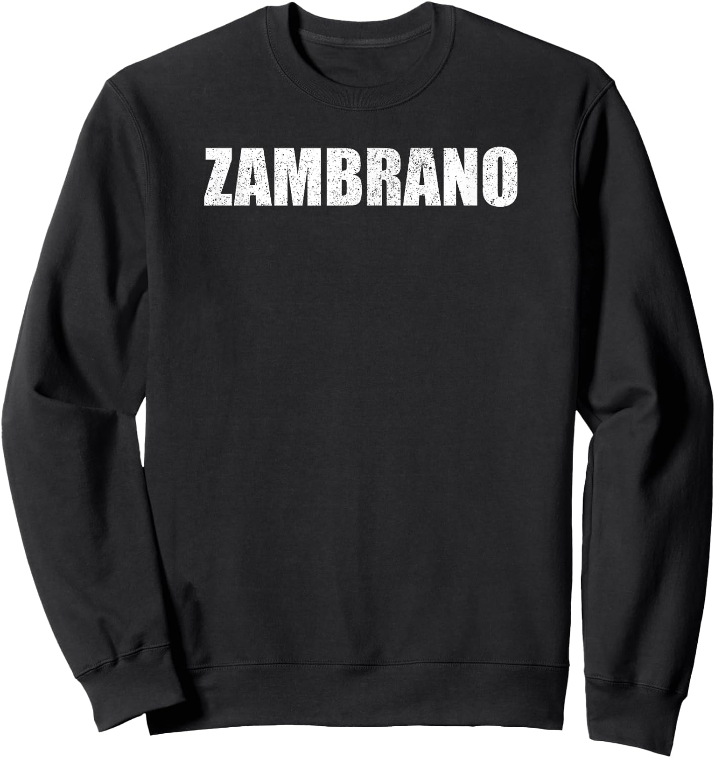 Zambrano Surname Retro Hispanic Mexican Spanish Family Sweatshirt - Sweatshirt | Black