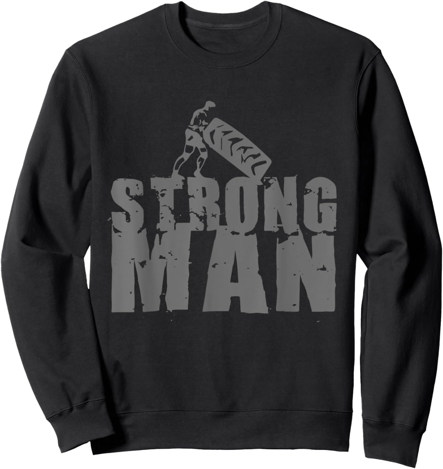STRONGMAN T SHIRT Powerlifting Gym Strength Training Sweatshirt - Sweatshirt | Black