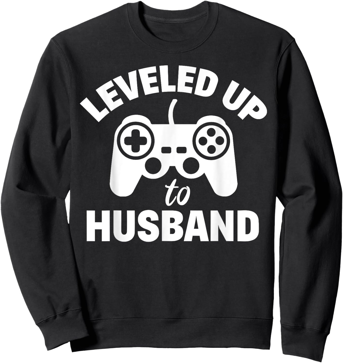 Leveled Up To Husband Couple Gamers Matching Engagement Gift Sweatshirt - Sweatshirt | Black