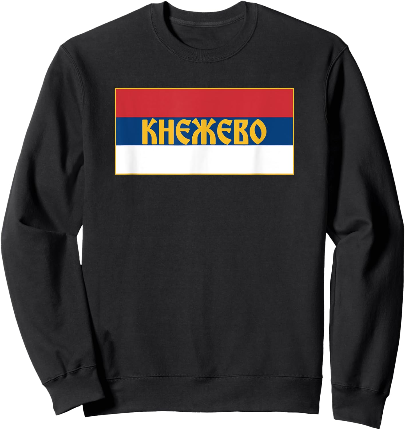 Knezevo Republika Srpska RS Srpska Zastava Trobojka Sweatshirt - Sweatshirt | Black