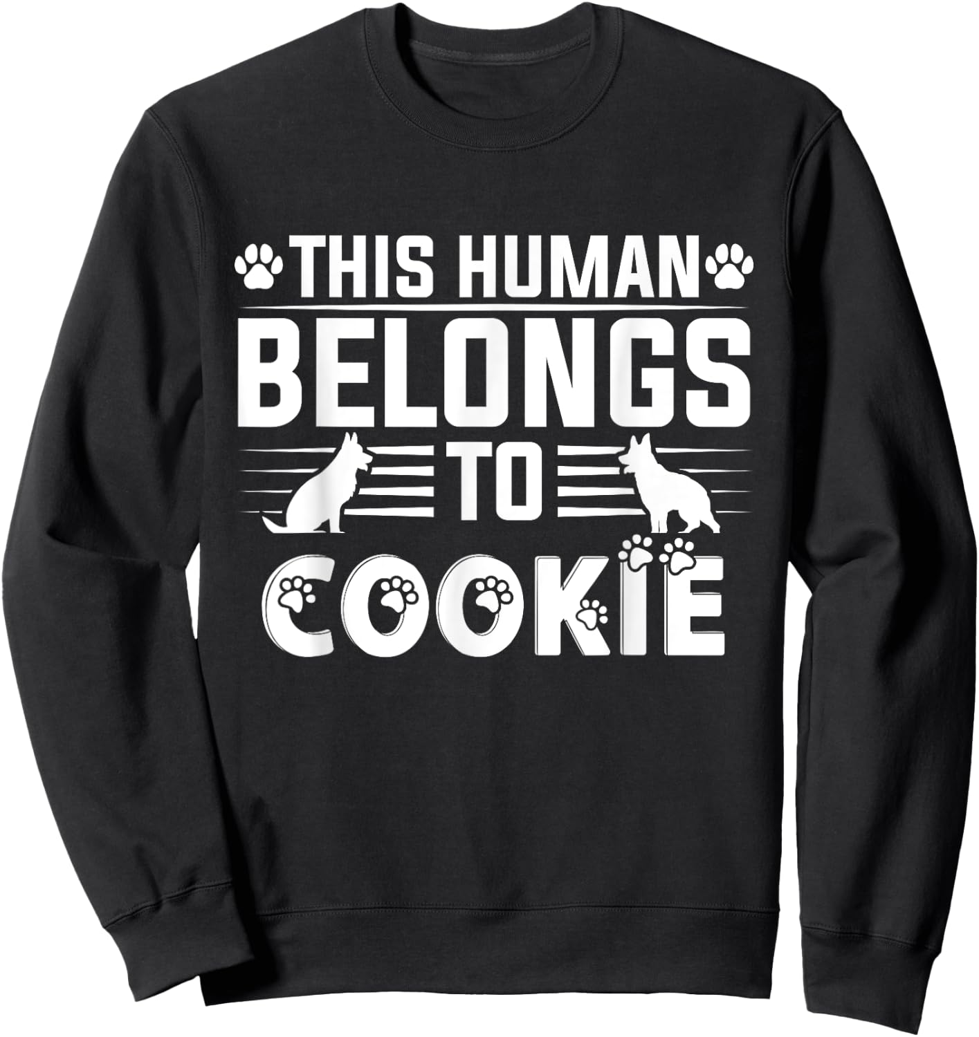 Dog Name Cookie Gift Belongs To Pet Dog Cookie Women Girls Kids Sweatshirt - Sweatshirt | Black