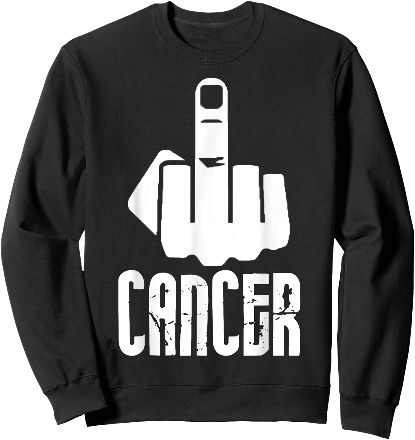 Fuck Cancer Middle Finger Sweatshirt - Sweatshirt | Black