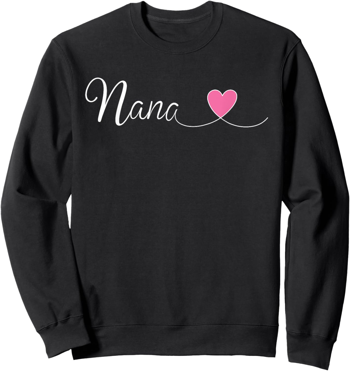 Nana For Grandma Grandmother Women Christmas Mothers Day Sweatshirt - Sweatshirt | Black