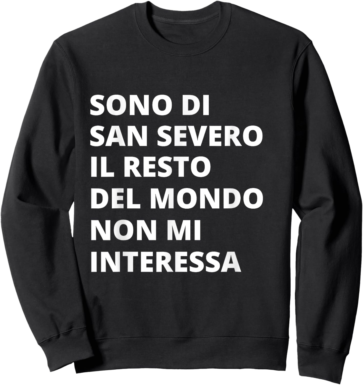 San Severo Città Simpatica Uomo Donna Bambino Souvenir Sweatshirt - Sweatshirt | Black