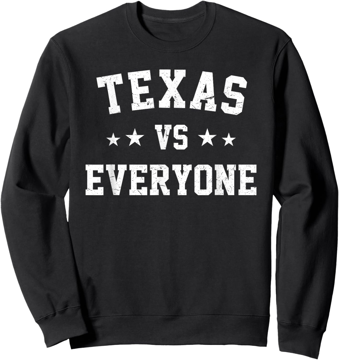 Texas VS Everyone | Season Trend Sweatshirt - Sweatshirt | Black