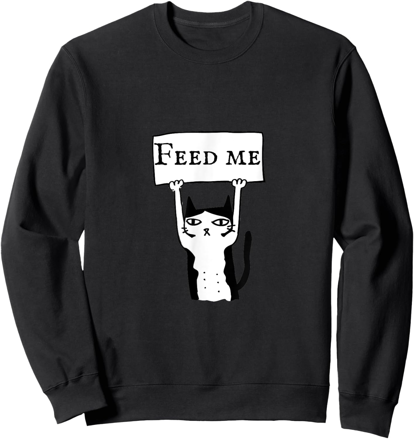 Funny cat feed me T shirt, cat lovers gift Men Women Kids Sweatshirt - Sweatshirt | Black