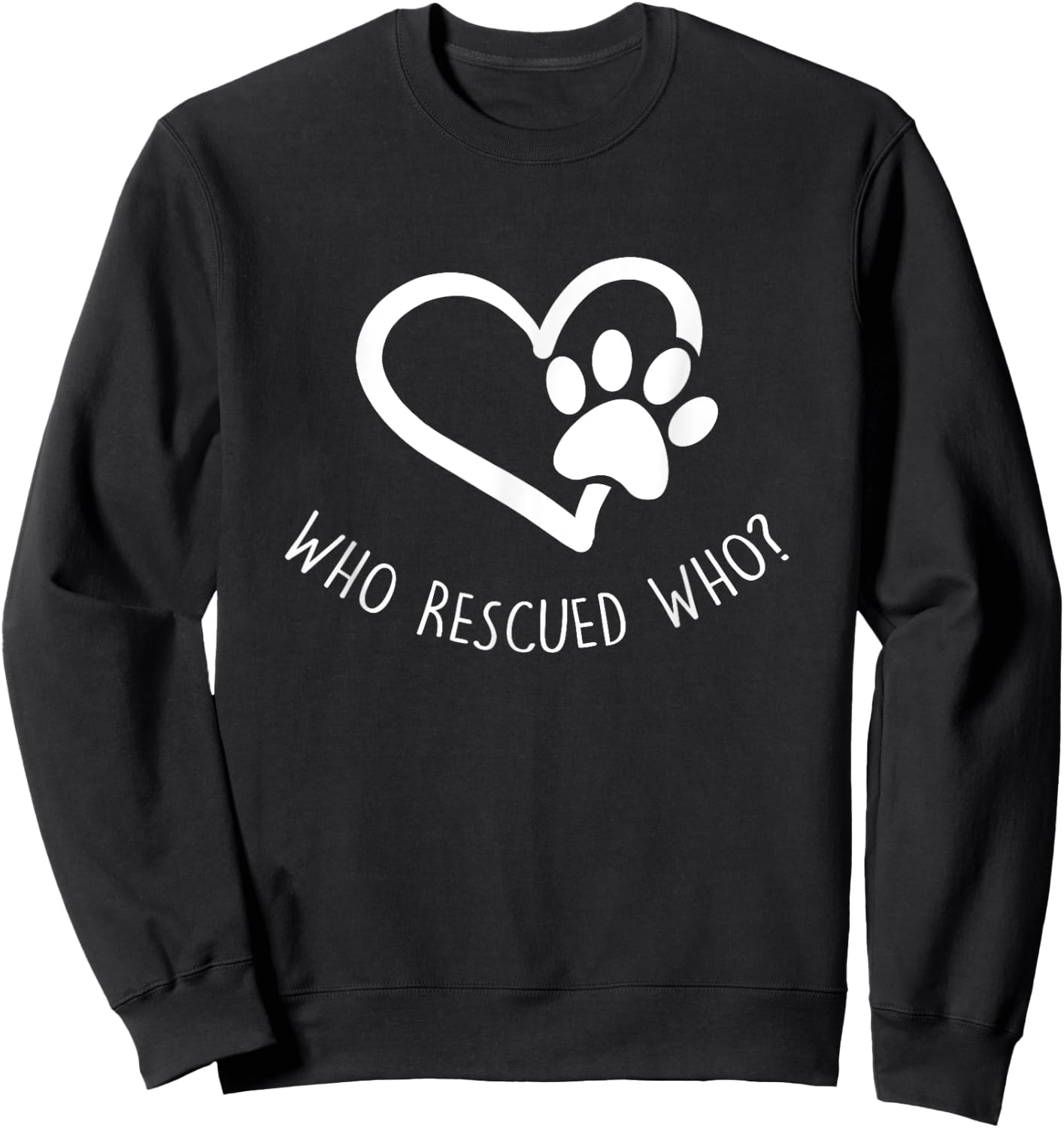 Adopt and Rescue Animal for Animal Foster & Shelters Sweatshirt - Sweatshirt | Black