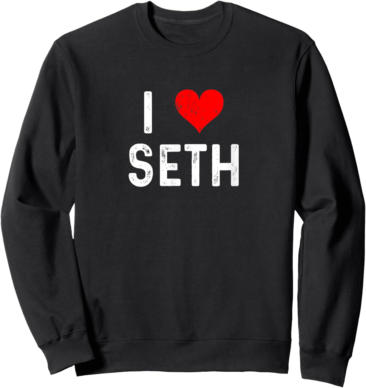I Love Seth Distressed Heart Sweatshirt - Sweatshirt | Black
