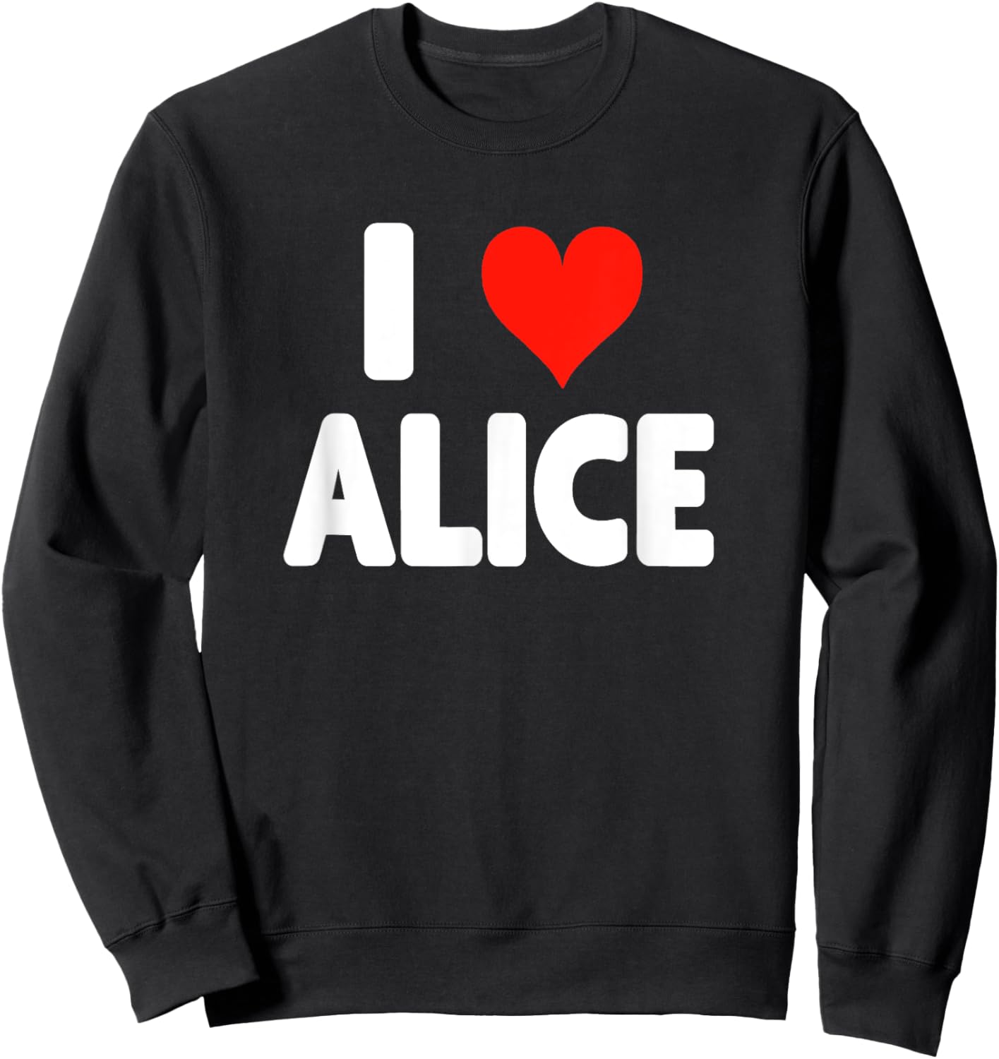 I Love Alice Heart Sweatshirt - Sweatshirt | Black