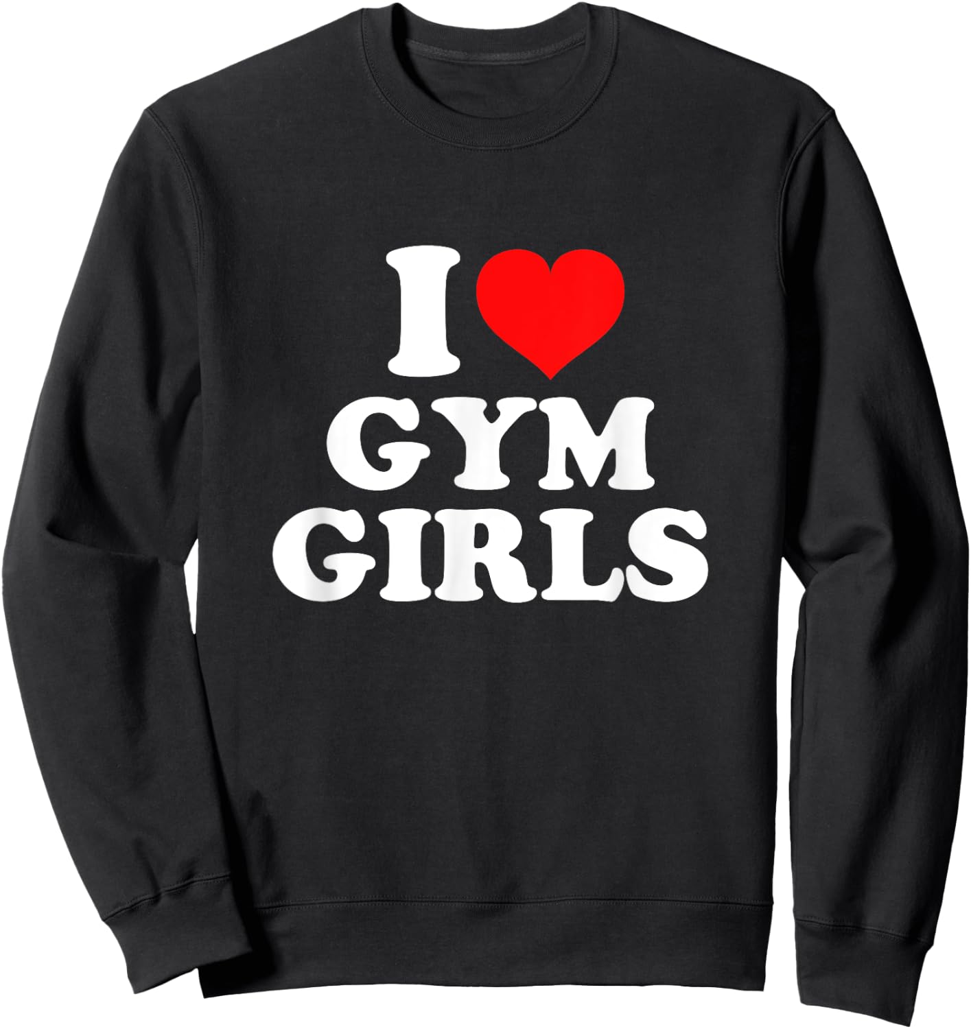I Love Gym Girls Sweatshirt - Sweatshirt | Black