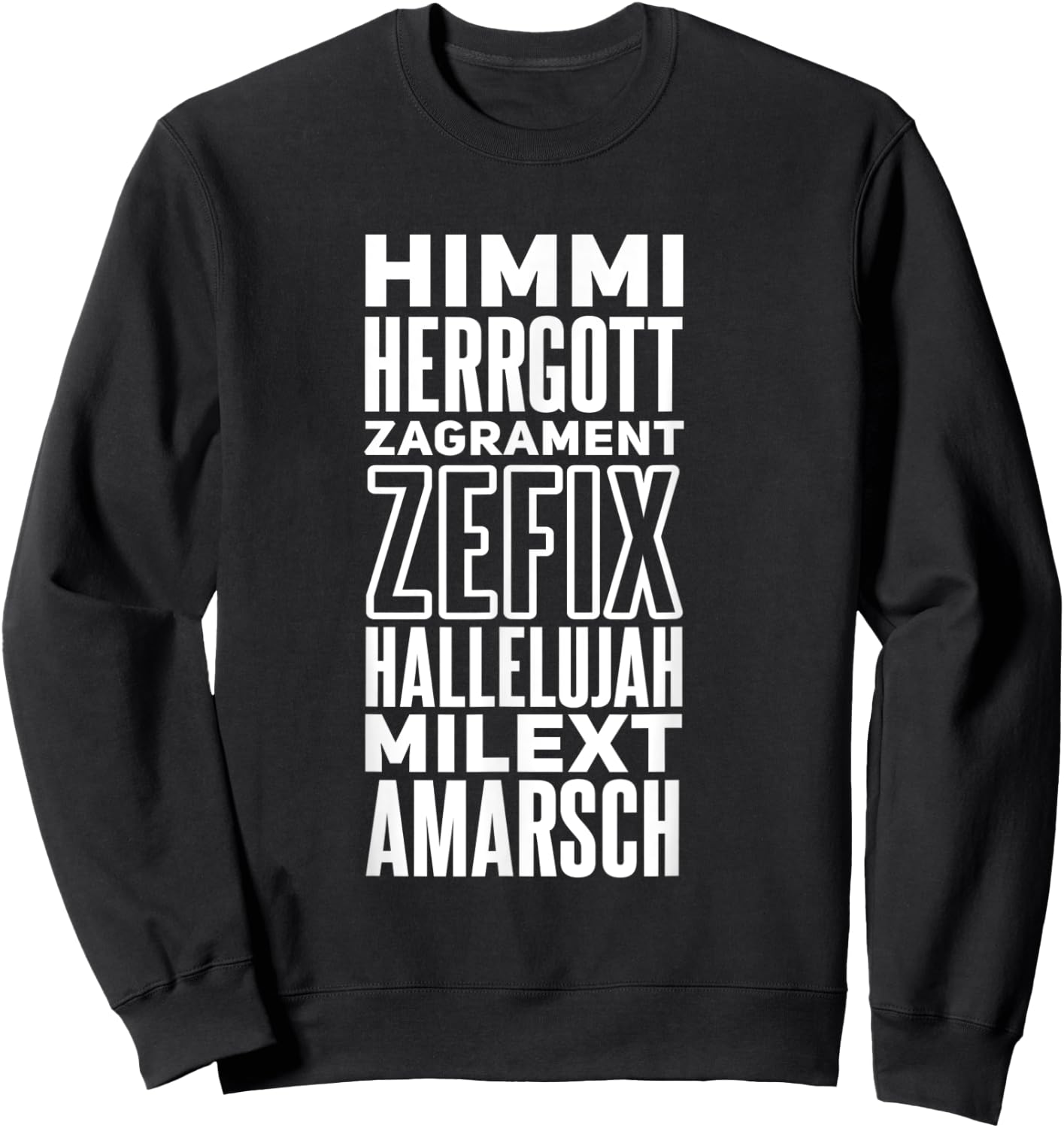 Witziges bayerisches Dialekt Spruch Motiv für Bayern Sweatshirt - Sweatshirt | Black