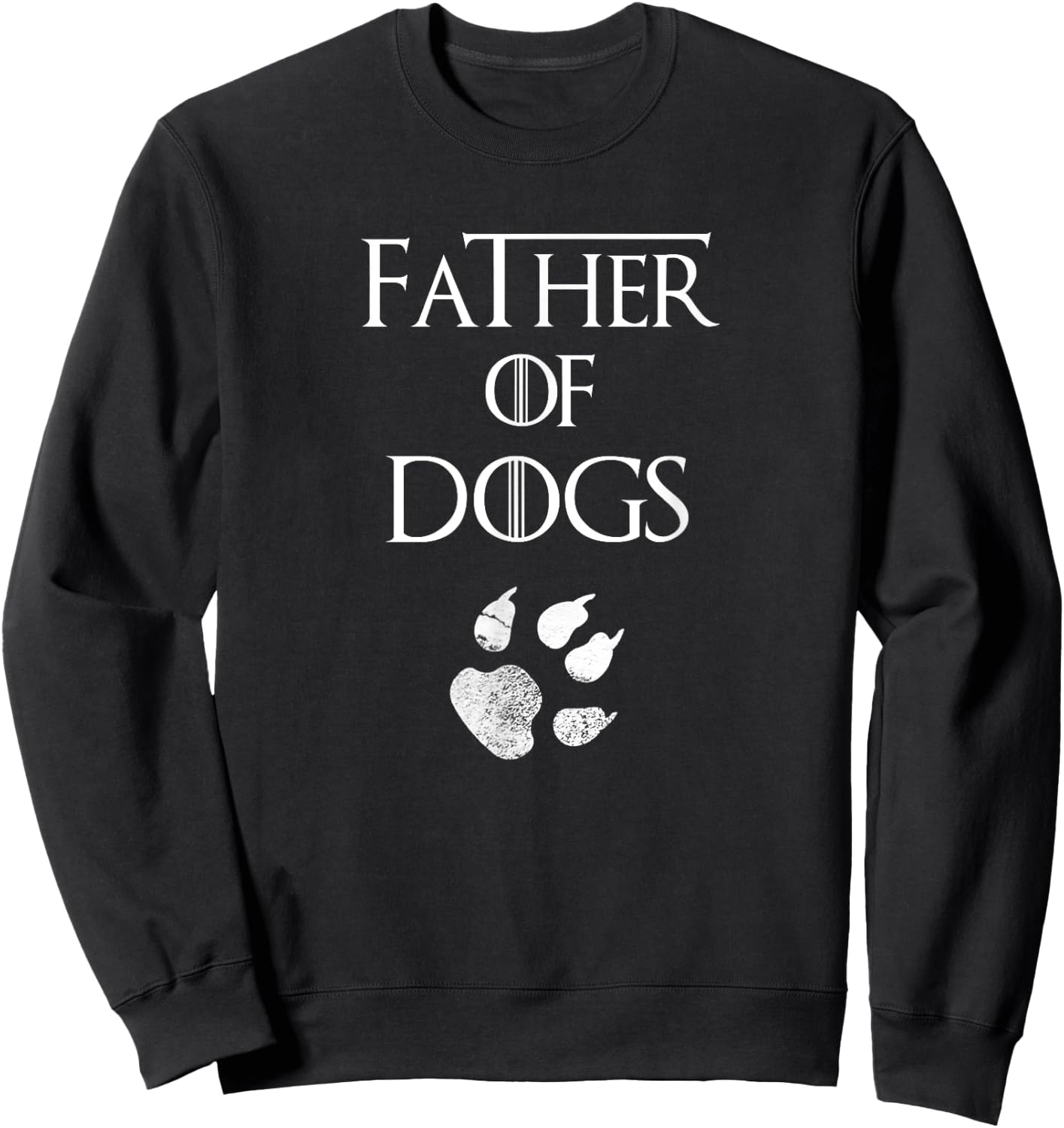 Dog Lovers Shirt Father of Dogs Women Kids Sweatshirt - Sweatshirt | Black