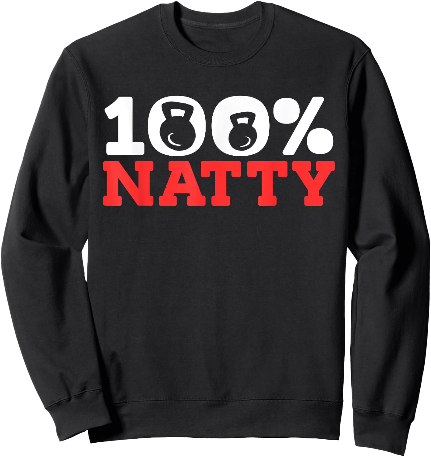 100% Natty 100 Percent Natural Sweatshirt - Sweatshirt | Black