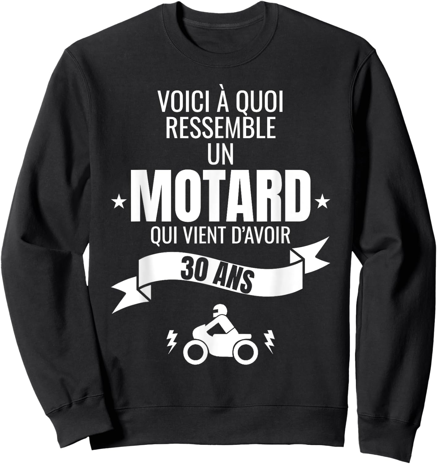 Gift for a biker humour man original 30 years Sweatshirt - Sweatshirt | Black