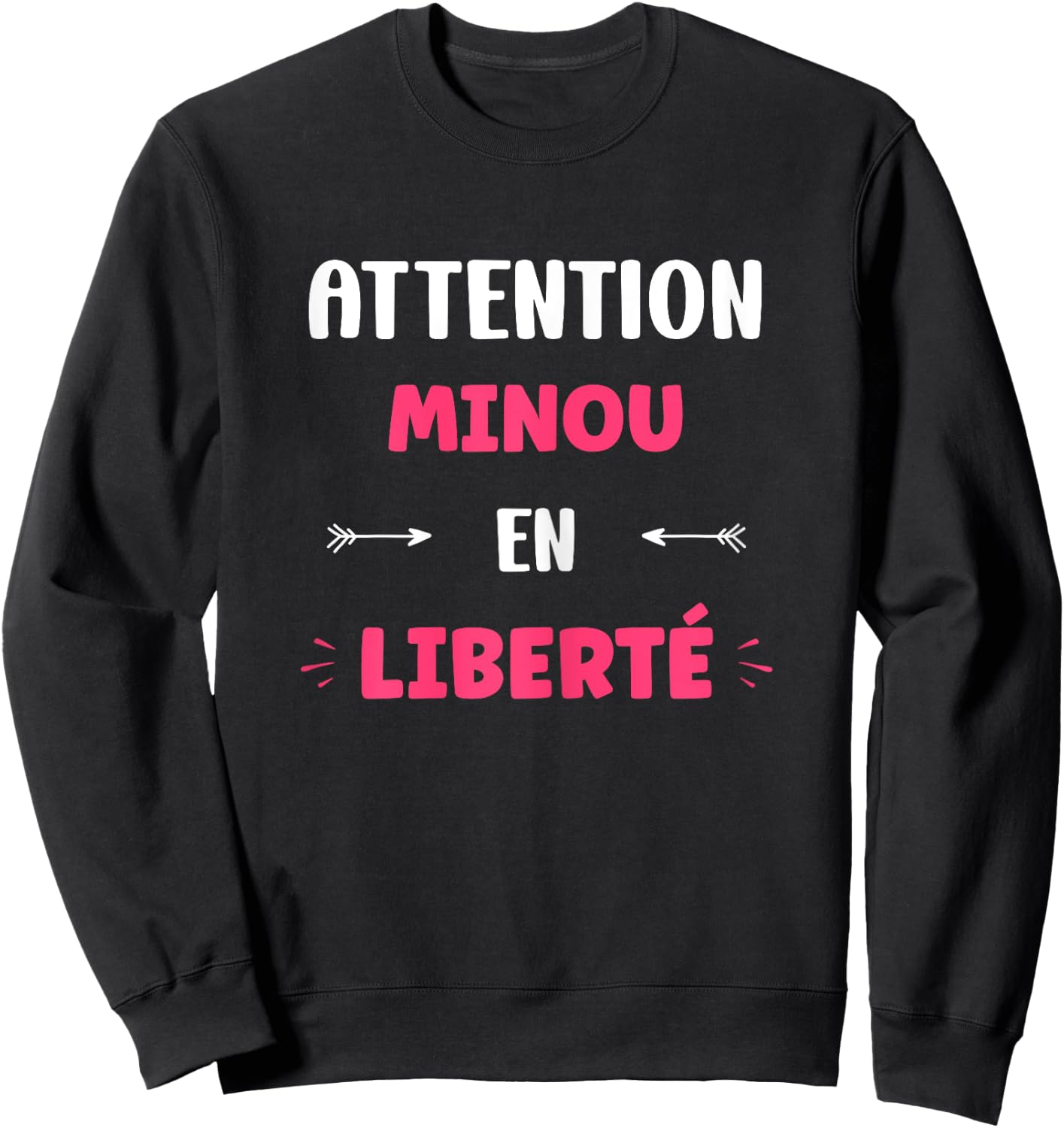Attention Kitty in freedom funny name Minou Sweatshirt - Sweatshirt | Black