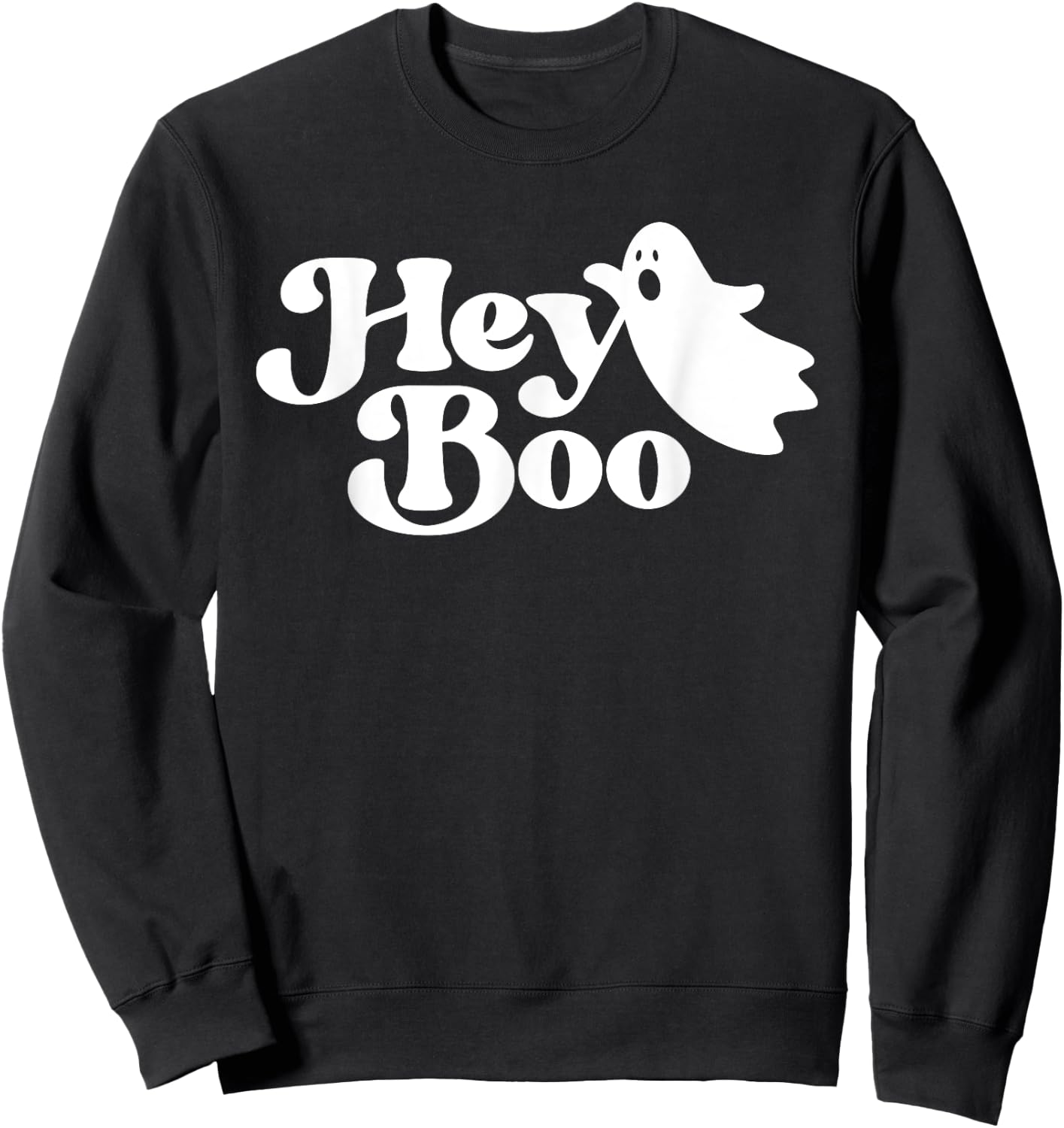 Hey Boo Funny Ghost Halloween Men Women Kids Sweatshirt - Sweatshirt | Black