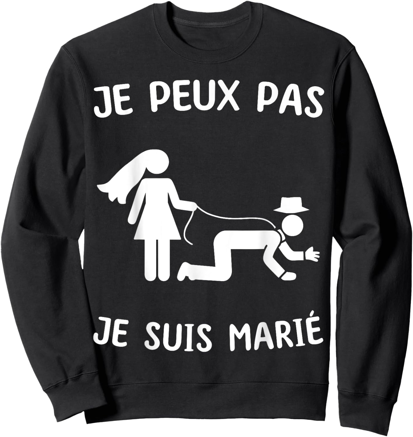 I can't I'm married , Black, S Sweatshirt - Sweatshirt | Black