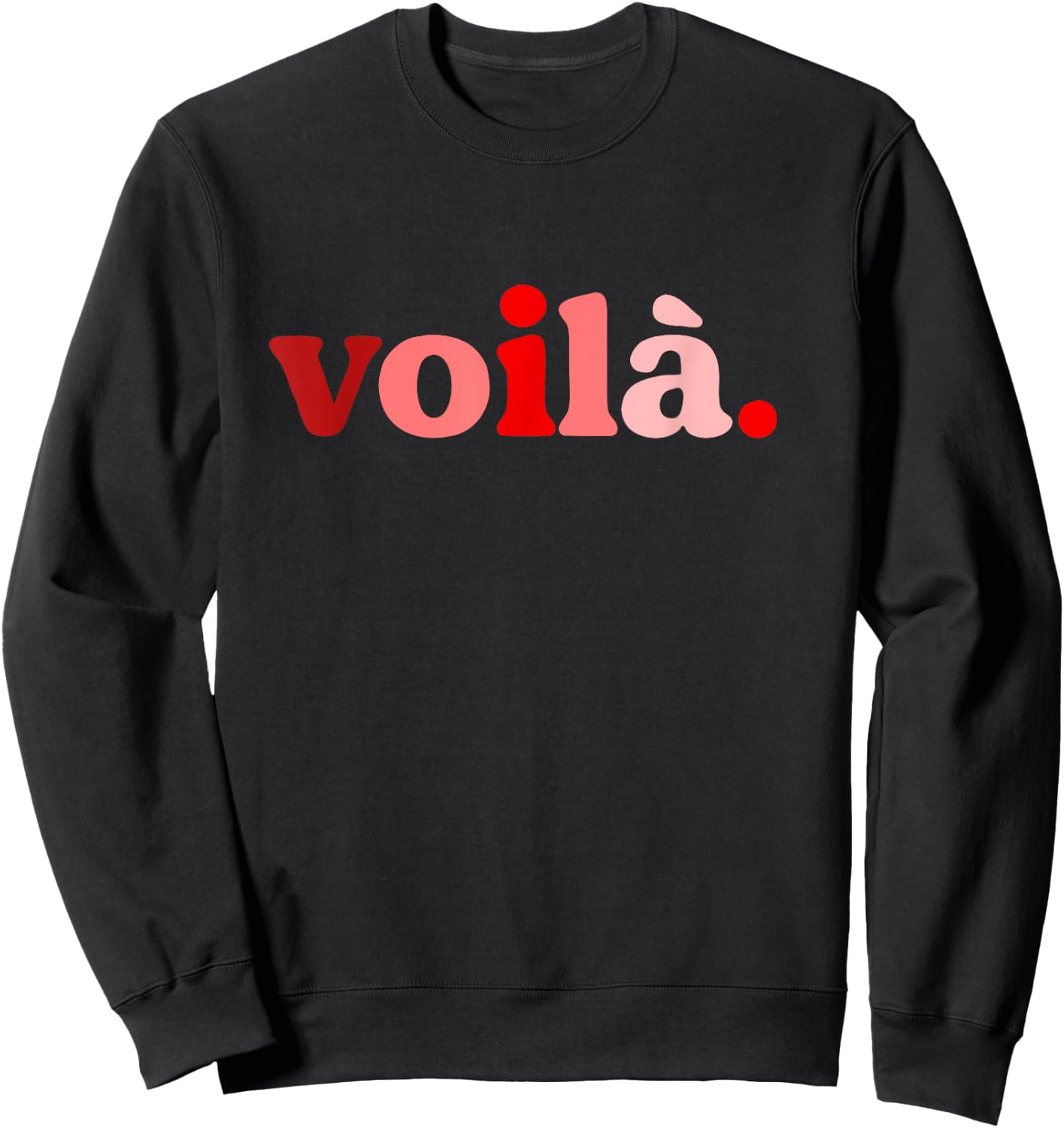 Red Voila! I'm Here Red Graphic Sweatshirt - Sweatshirt | Black