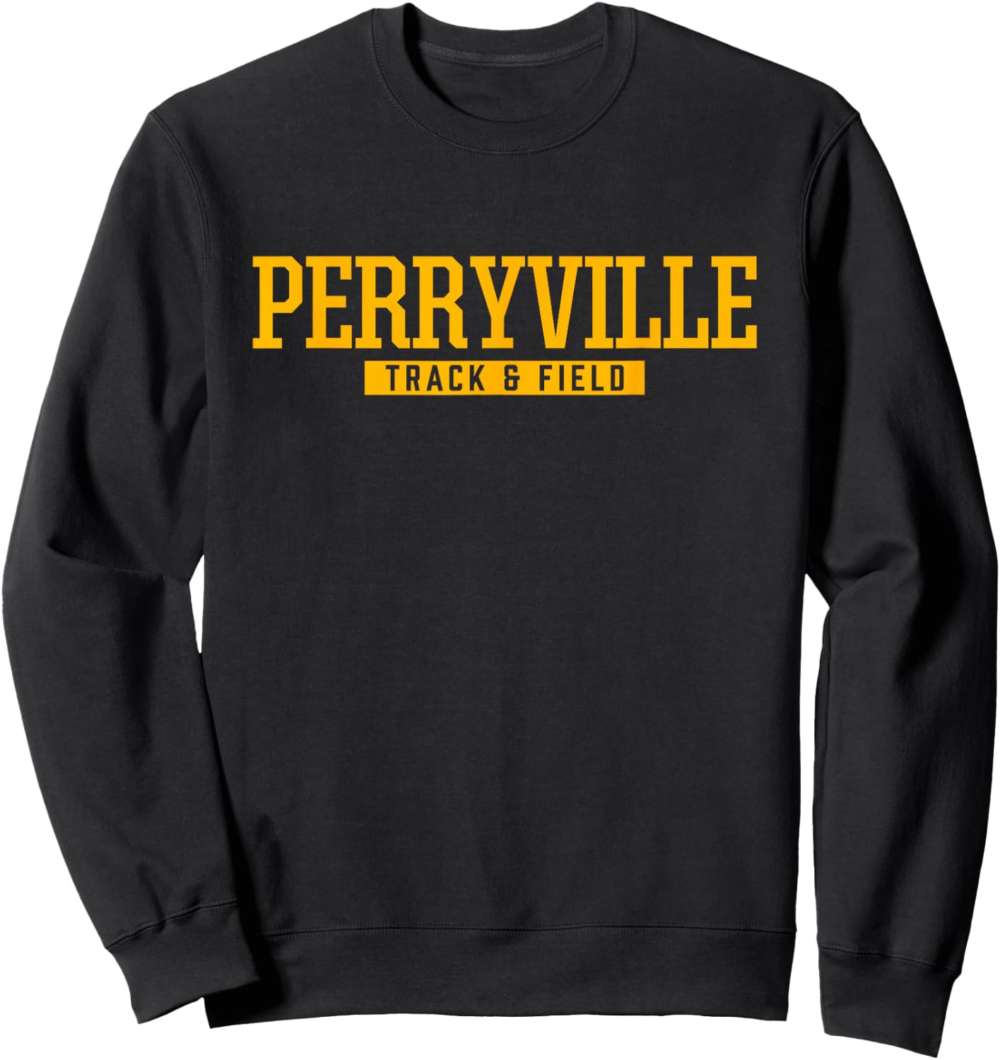 Perryville High School Track & Field Sweatshirt - Sweatshirt | Black