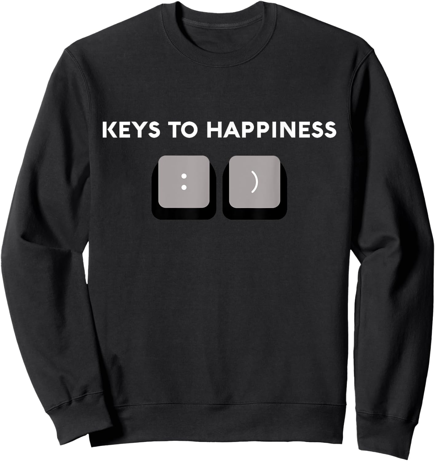 Funny IT Tech Pun Shirts - Keys To Happiness Sweatshirt - Sweatshirt | Black