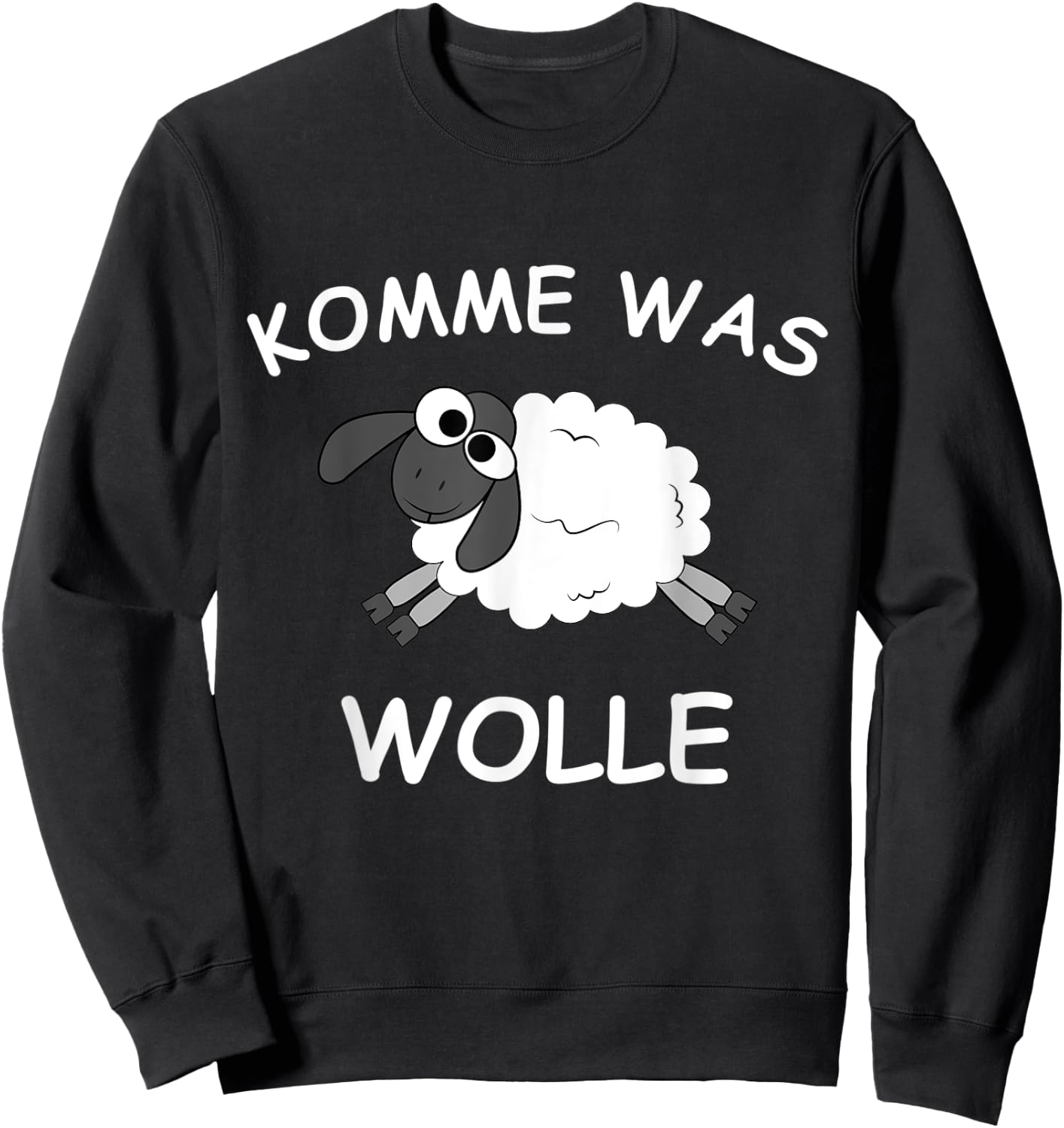 Lustiges Schaf Motiv mit Spruch - Komme was Wolle Sweatshirt - Sweatshirt | Black