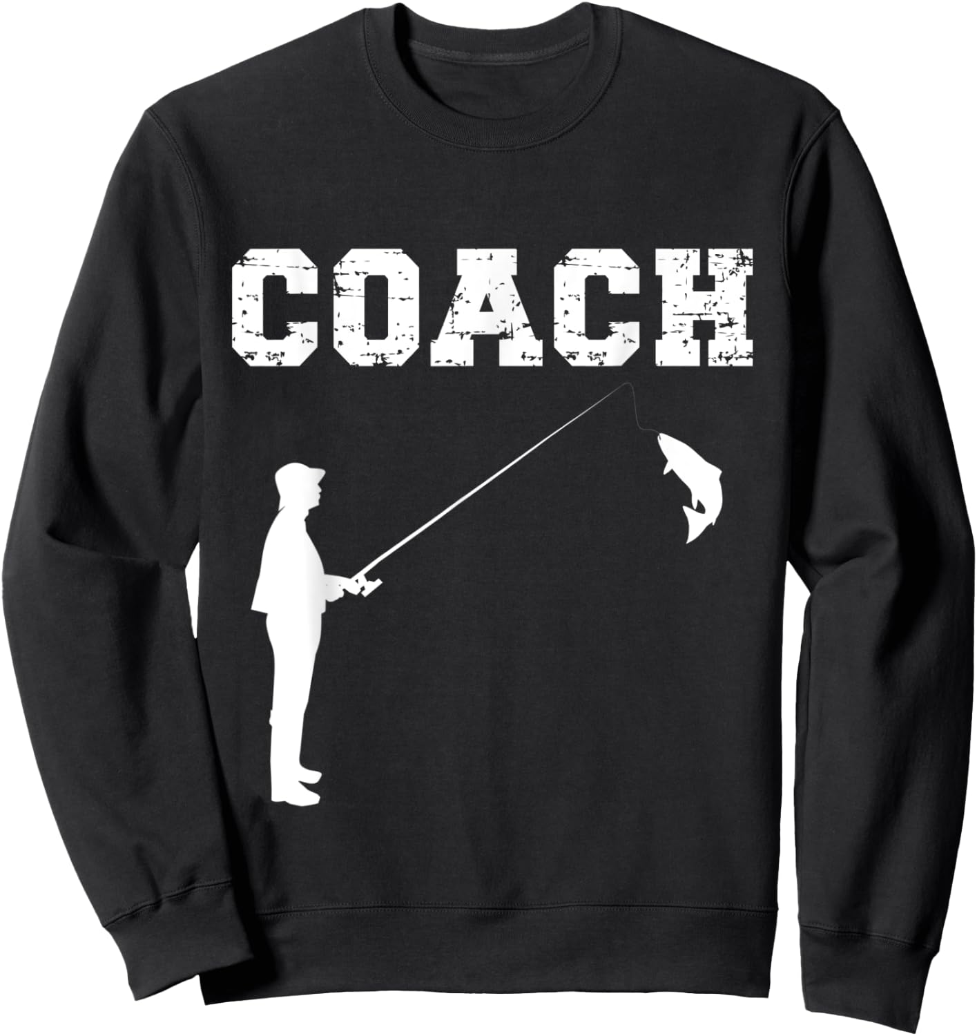 Fishing Coach Design. Fishing Instructor / Teacher Sweatshirt - Sweatshirt | Black