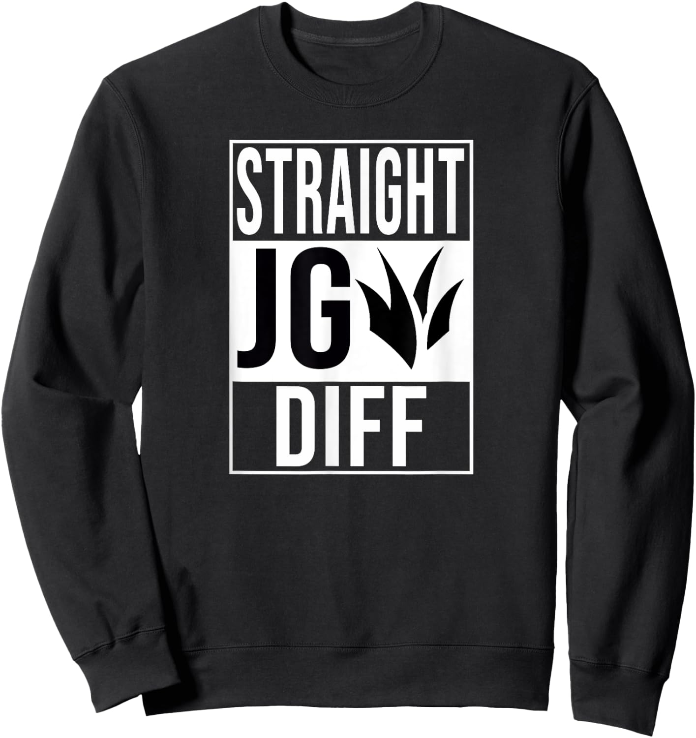 STRAIGHT OUTTA JUNGLE DIFF GAP JG DIFF JNG GAP JNGL JUNGLER , Black, S Sweatshirt - Sweatshirt | Black