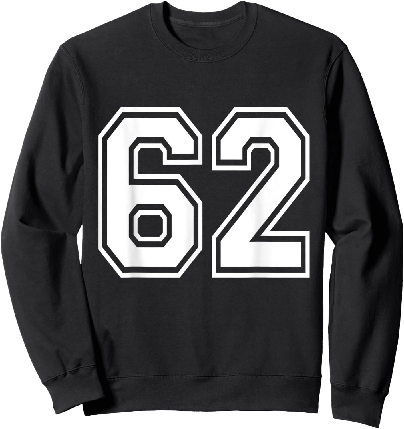 Number 62 Varsity Sports Team Jersey 62nd Birthday 62 Years Sweatshirt - Sweatshirt | Black
