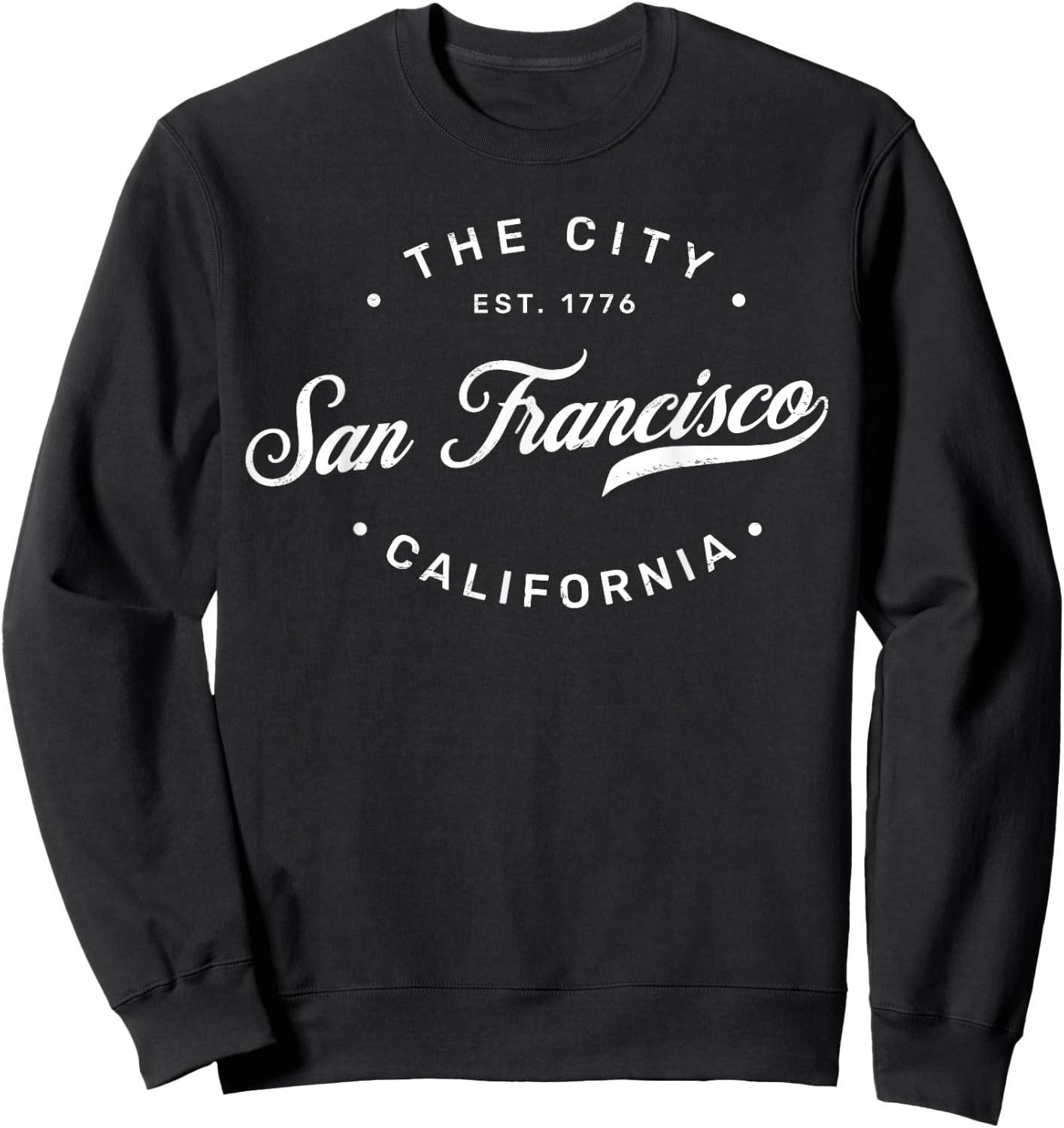 Classic Retro Vintage Distressed San Francisco California SF Sweatshirt - Sweatshirt | Black