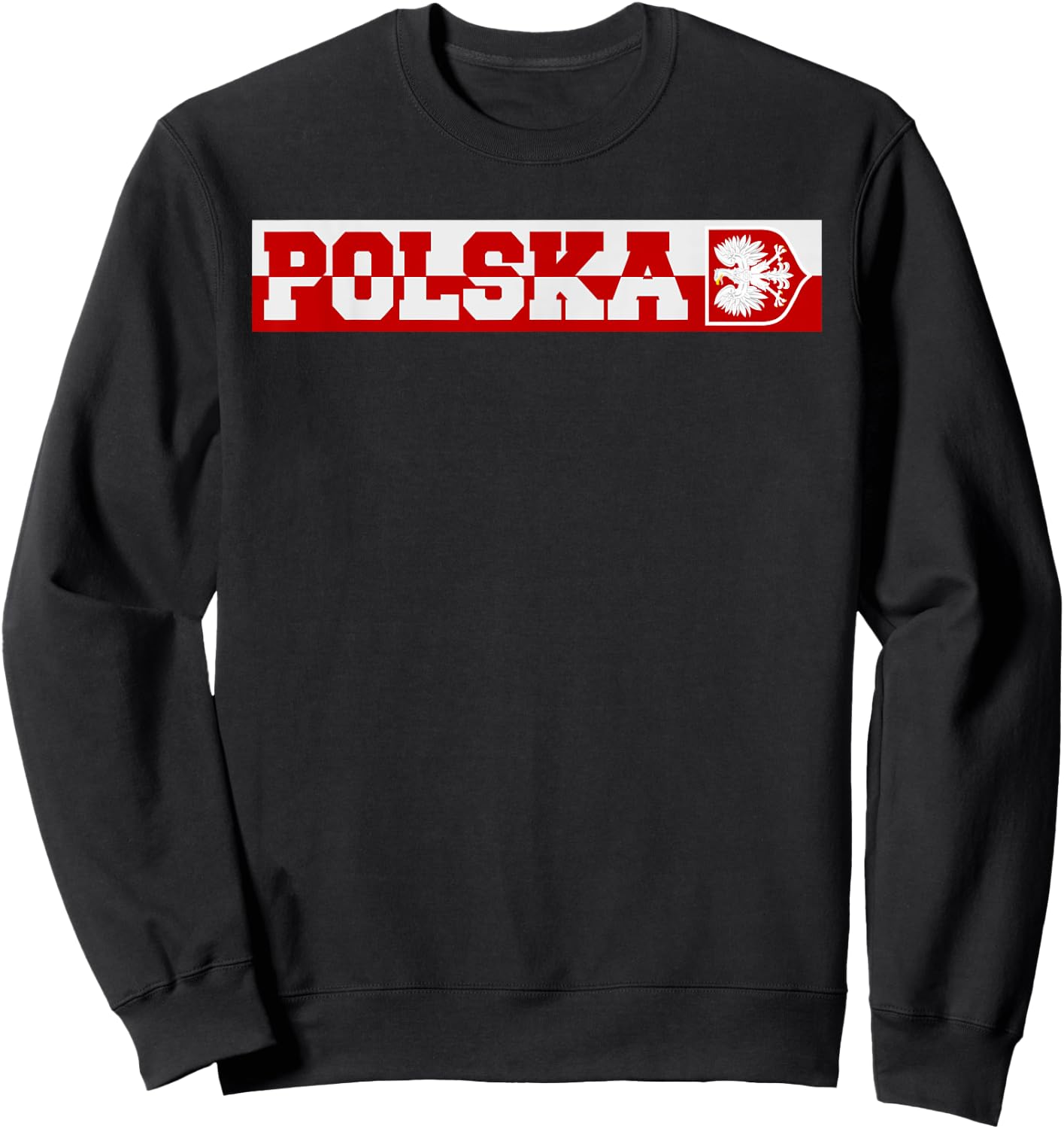 Poland For Gift Poland Poland Warsaw Flag , Black, S Sweatshirt - Sweatshirt | Black
