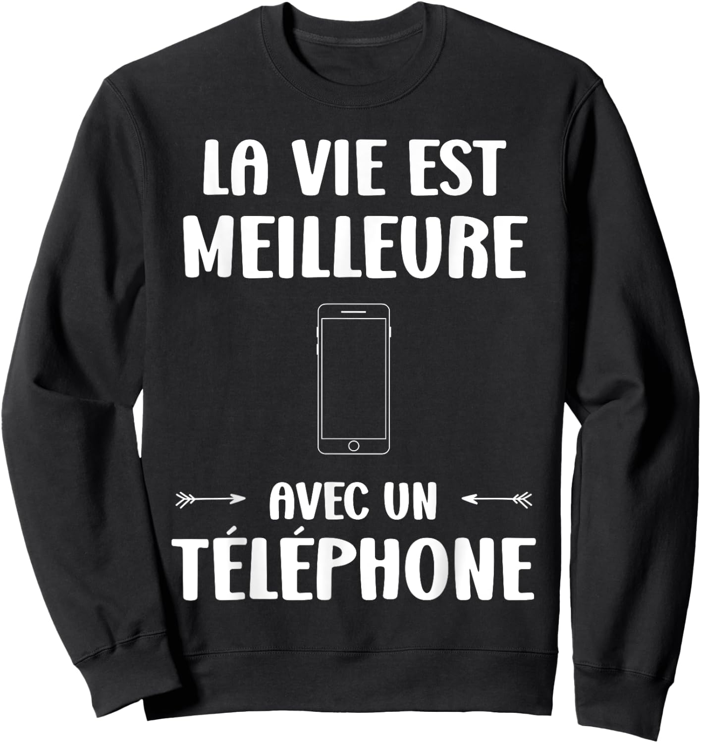 Portable Humor Life Is Better with a Phone , Black, S Sweatshirt - Sweatshirt | Black