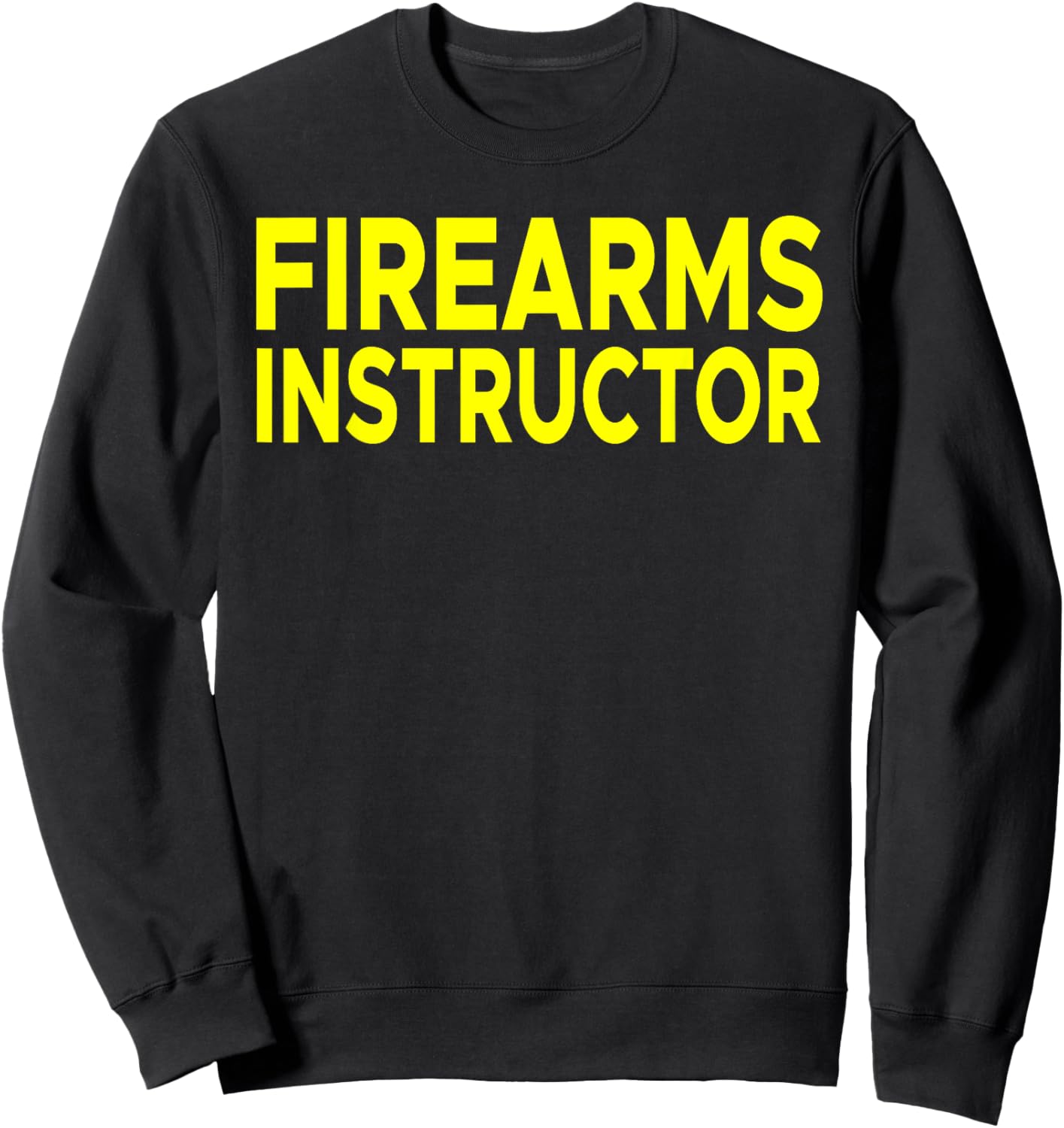 Firearms Instructor Shirt Range Gun Safety Firearm Shooting Sweatshirt - Sweatshirt | Black