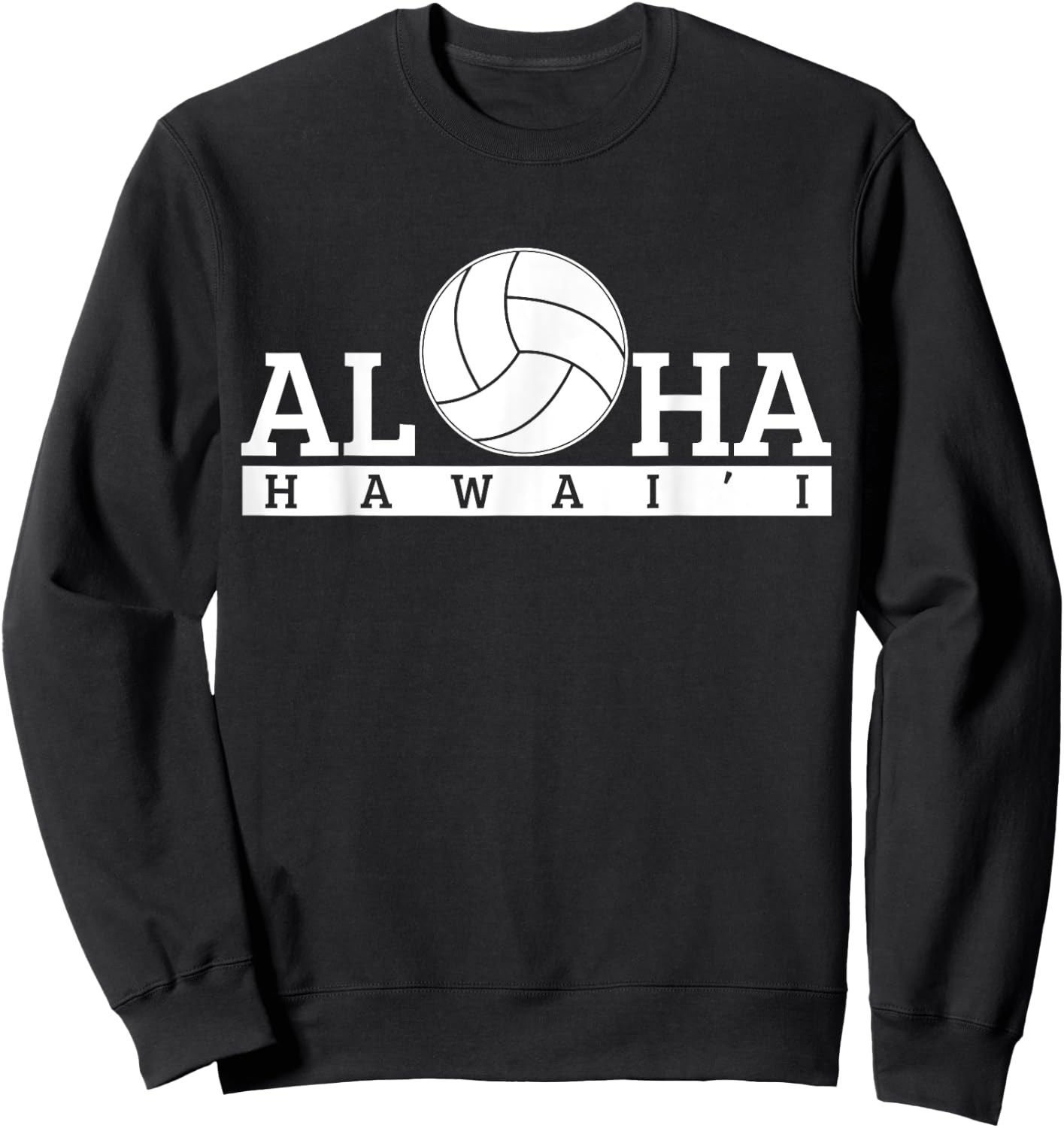 Volleyball Hawaii Hawaii Beach Aloha Gift Sweatshirt - Sweatshirt | Black
