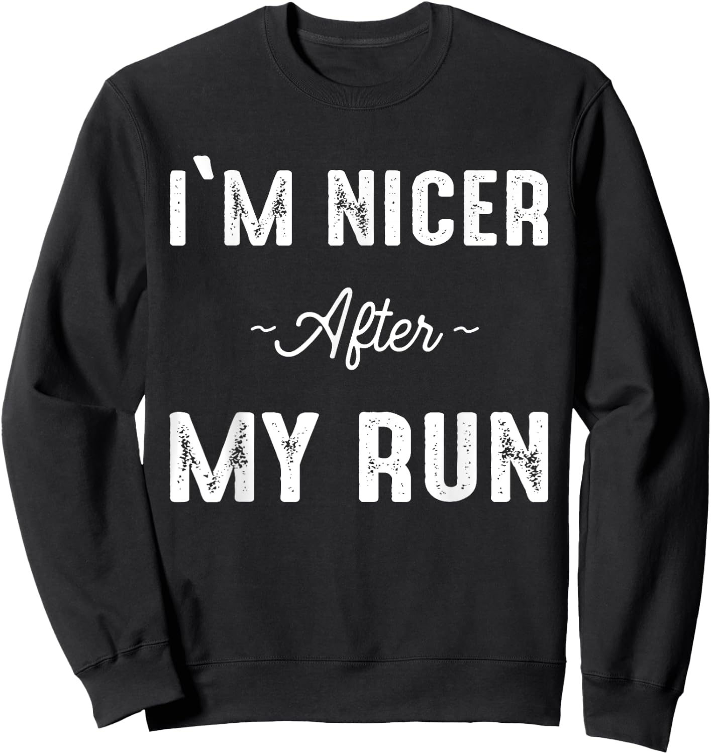 Funny Running Shirts With Sayings Jogging Gift Runners Sweatshirt - Sweatshirt | Black
