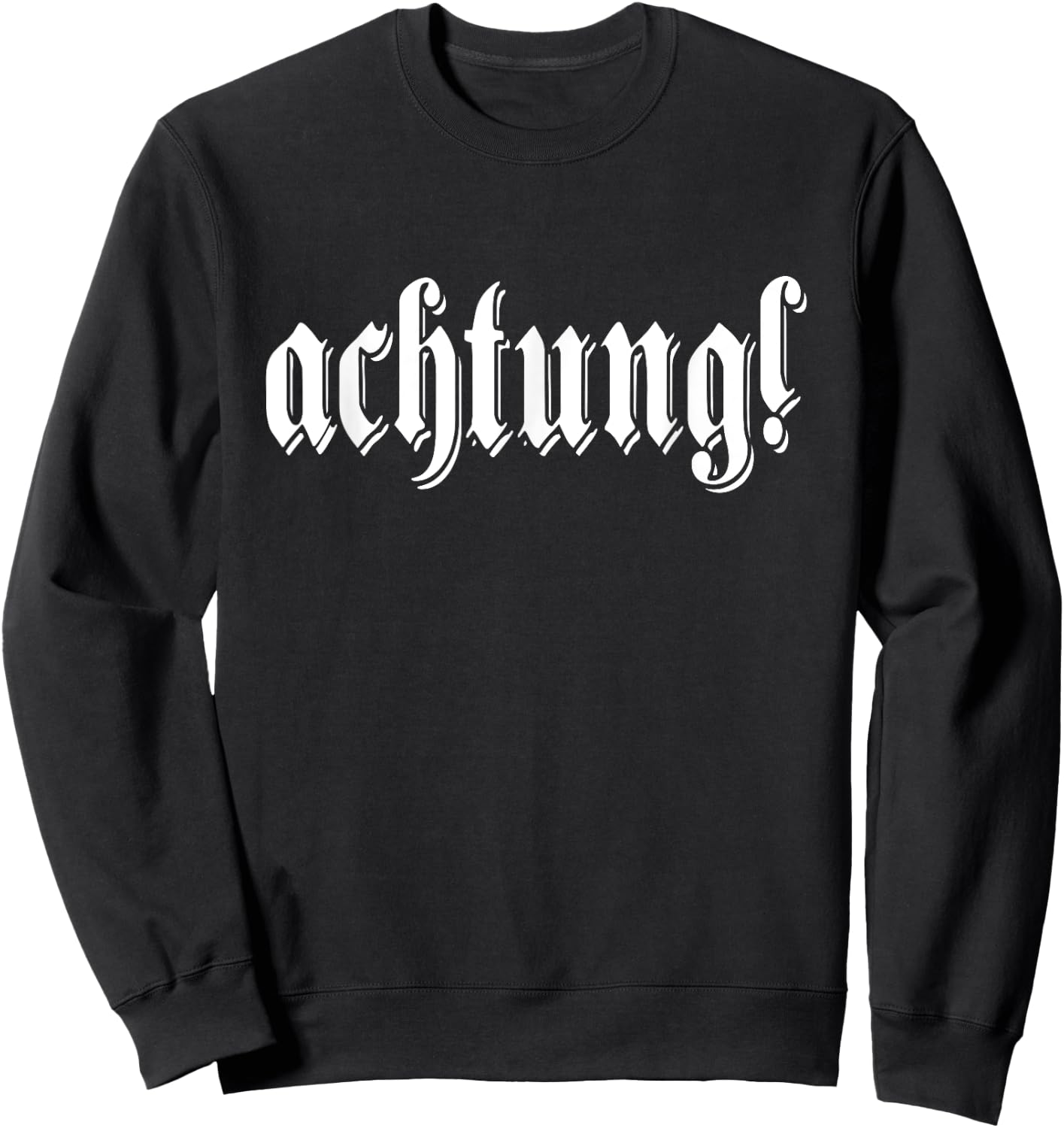 achtung! Deutschland German Word Germany German Sweatshirt - Sweatshirt | Black