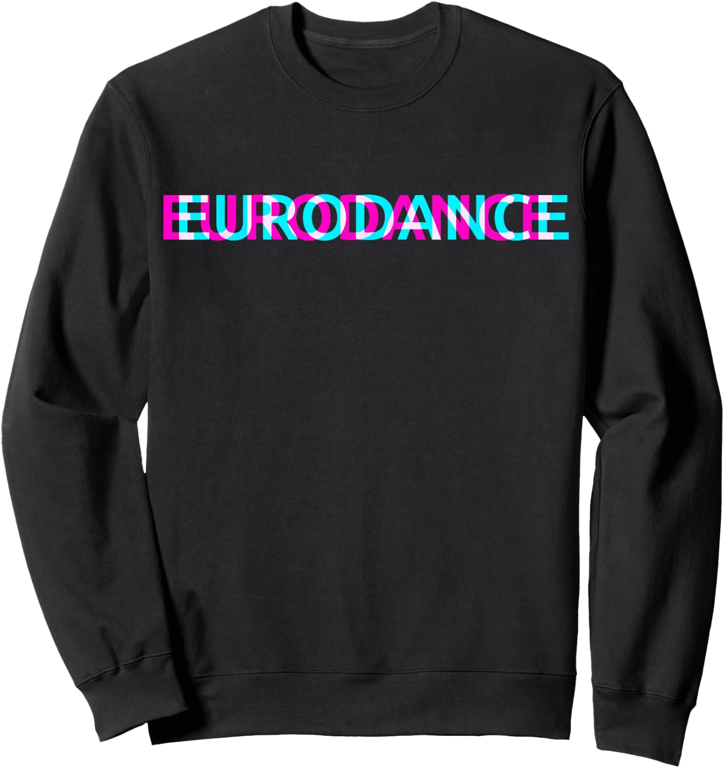 Eurodance Music Genre Glitch Art Festival Outfit Sweatshirt - Sweatshirt | Black