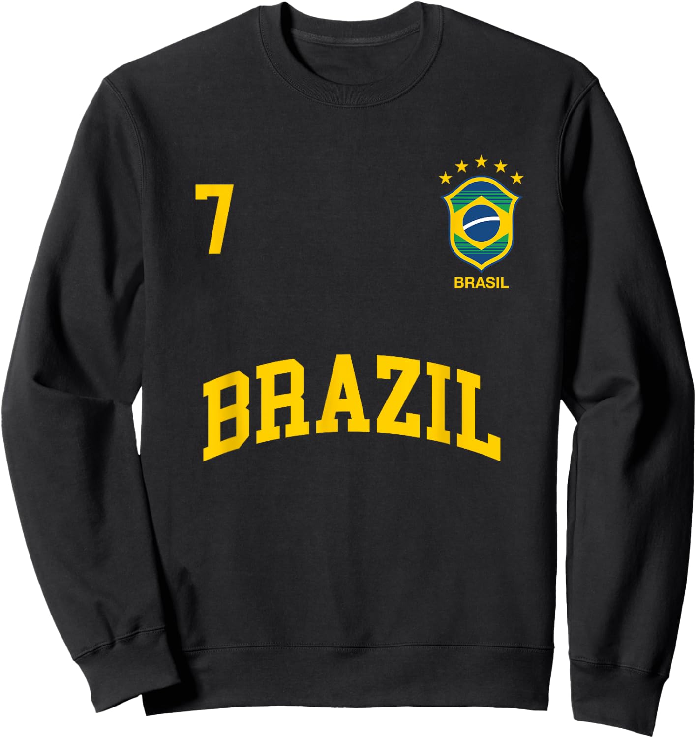 Brazil Number 7 (BACK) Brazilian Soccer Team Shirt Sweatshirt - Sweatshirt | Black