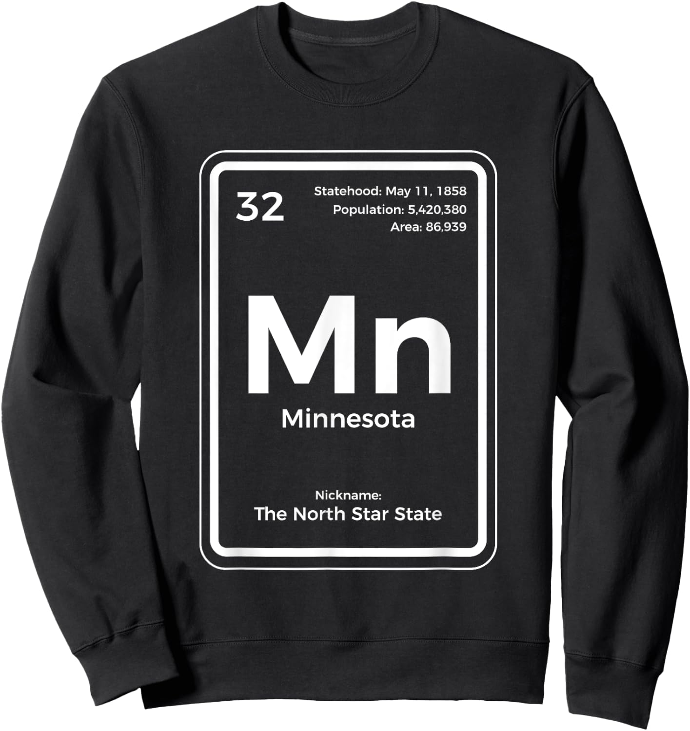 Minnesota Shirt Periodic Table North Star State Sweatshirt - Sweatshirt | Black