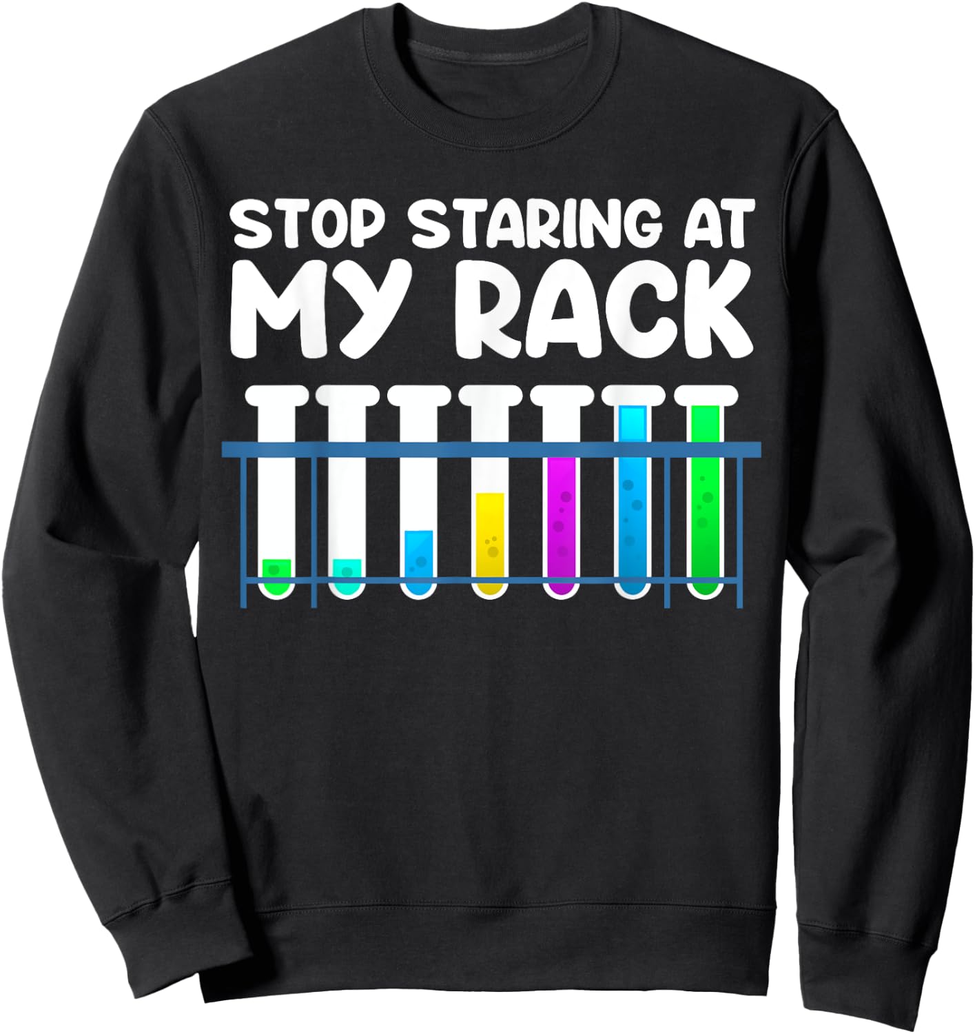 Funny Science Lab Tech Women Men Medical Laboratory Science Sweatshirt - Sweatshirt | Black