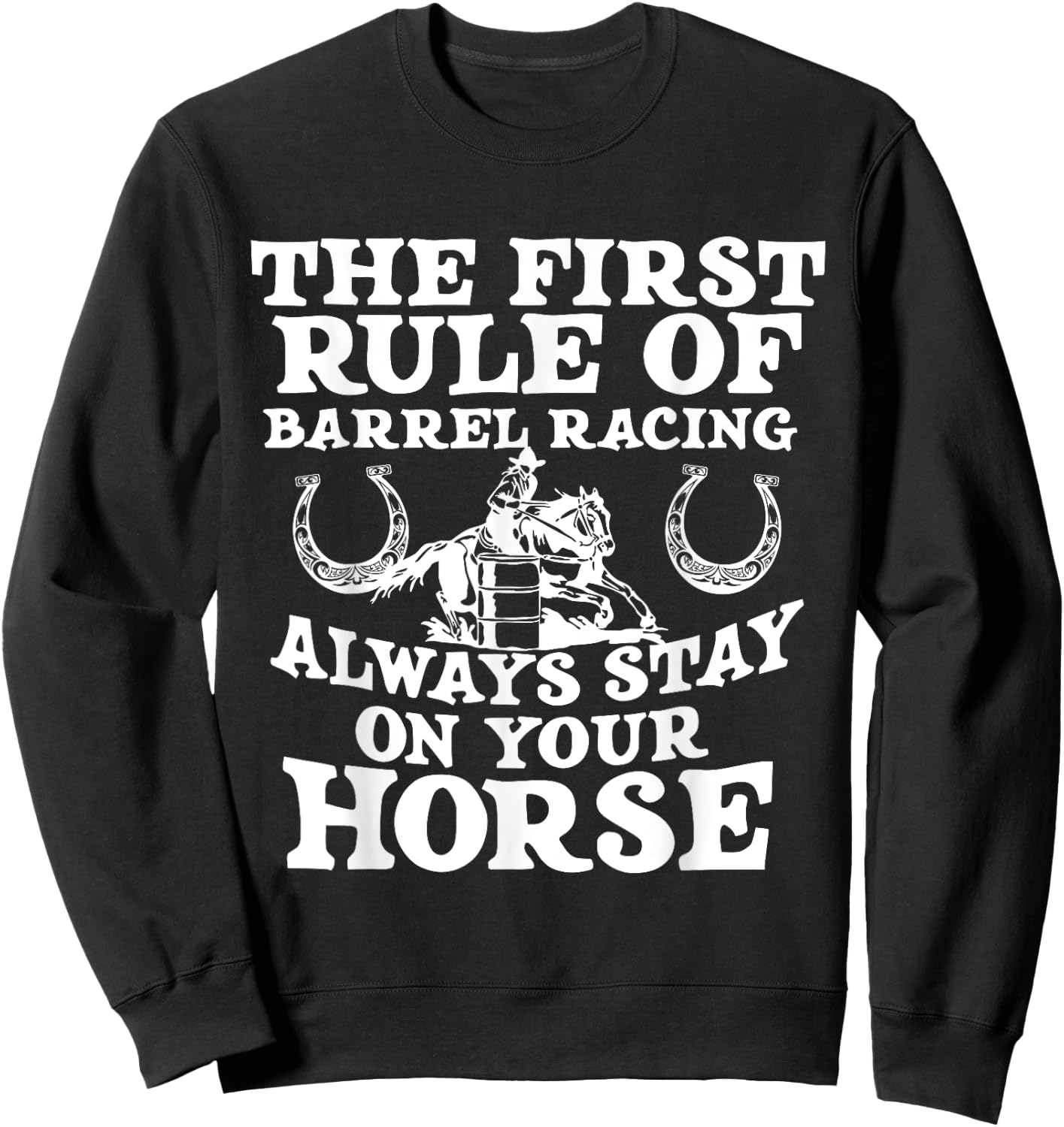 Barrel Race Horse Racer - Barrel Racing Show Sweatshirt - Sweatshirt | Black