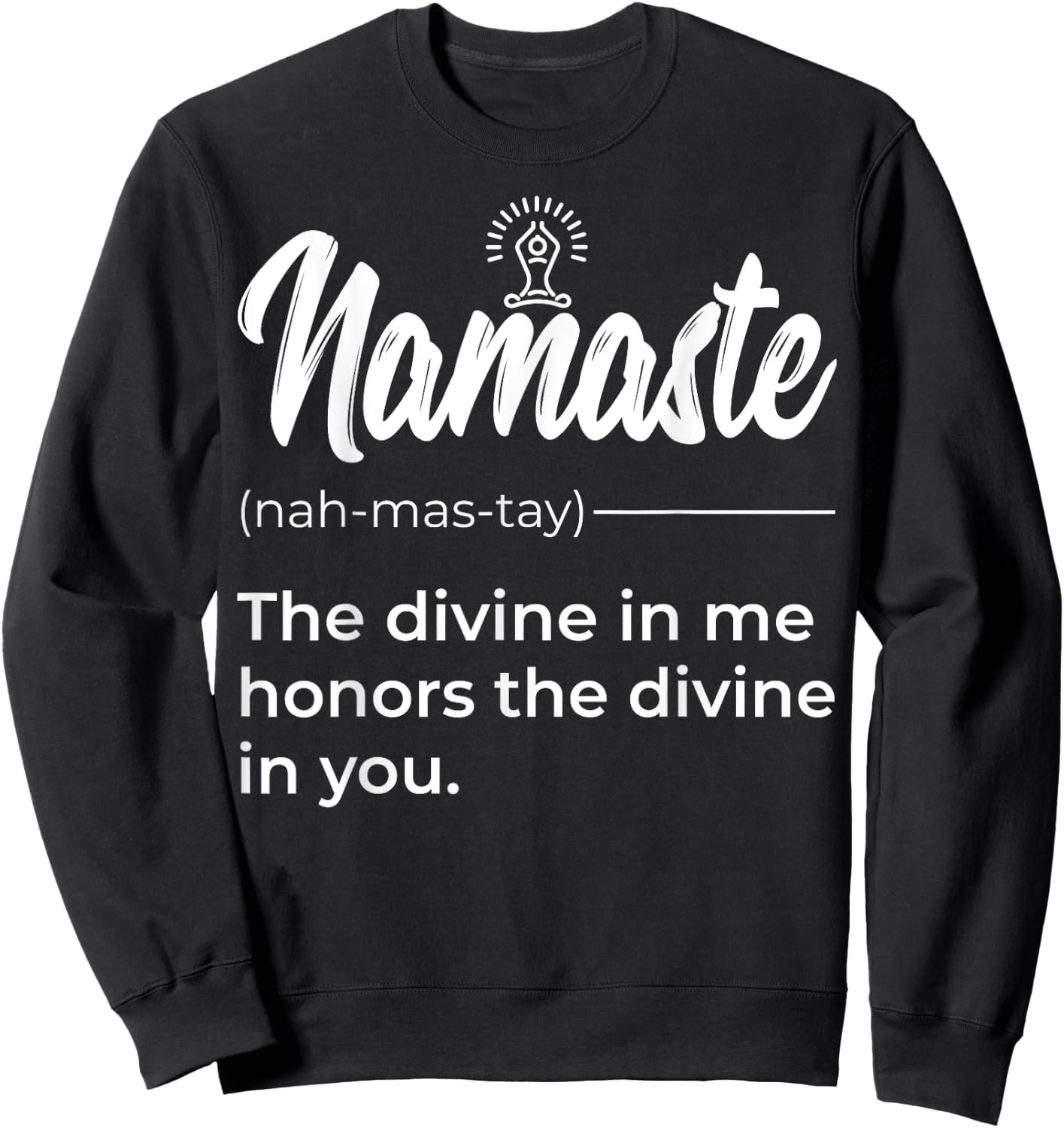 Namaste Buddha Lotus Definition Quotes Yoga Lover Sweatshirt - Sweatshirt | Black