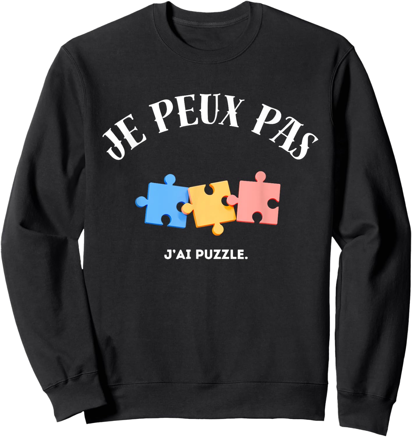 I Can't, I Puzzle Sweatshirt - Sweatshirt | Black