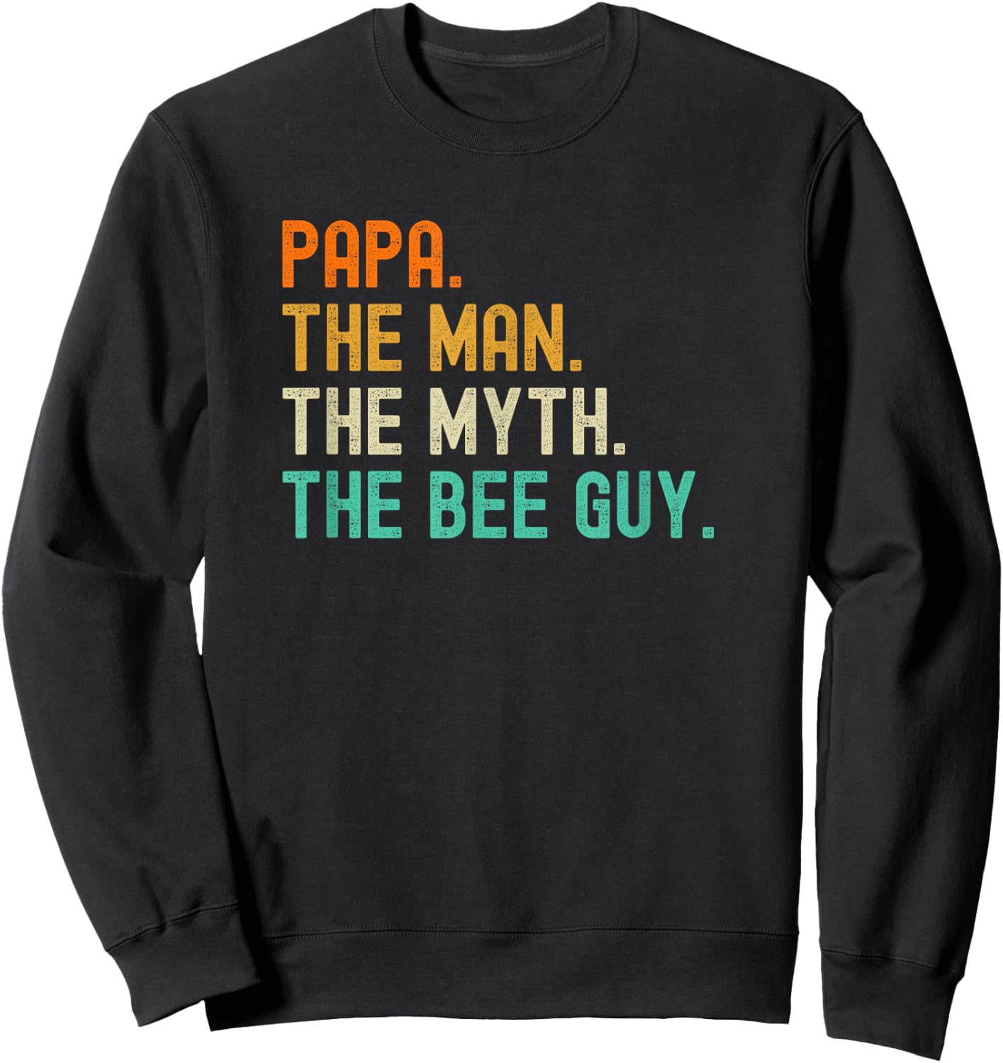 Papa Bee Beekeeper Beekeeping the Myth Sweatshirt - Sweatshirt | Black