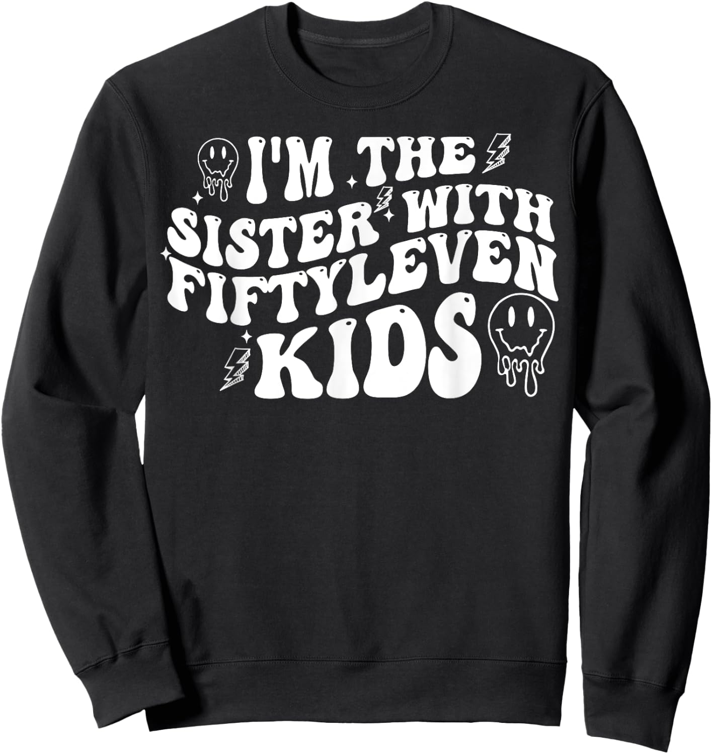 I'm The Sister With Fiftyleven Kids Sweatshirt - Sweatshirt | Black