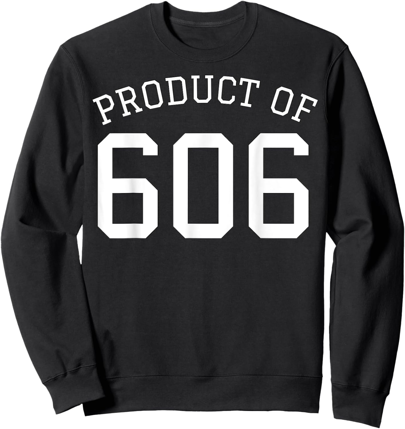 Area Code 606 Apparel Women & Kids 606 Area Code Sweatshirt - Sweatshirt | Black