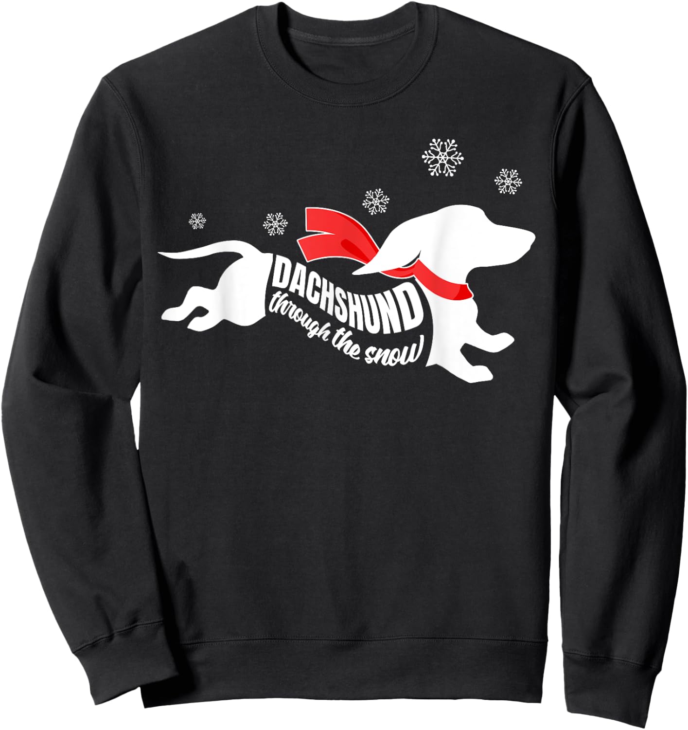 Dachshund through the Snow Doxie Dog Lovers Christmas Gift Men Women Kids Sweatshirt - Sweatshirt | Black