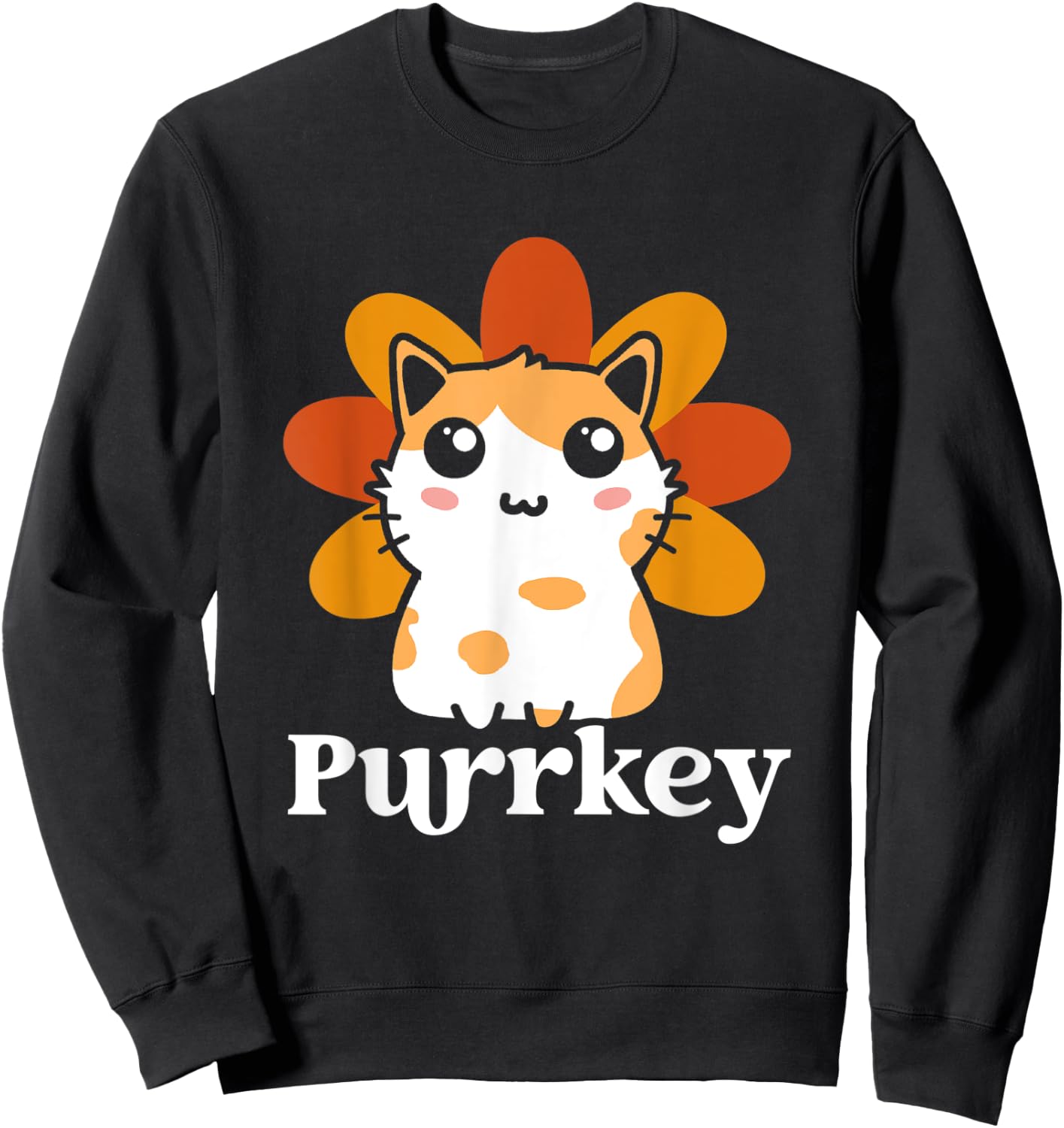 Funny Purrkey | Cat Turkey | Happy Thanksgiving Sweatshirt - Sweatshirt | Black