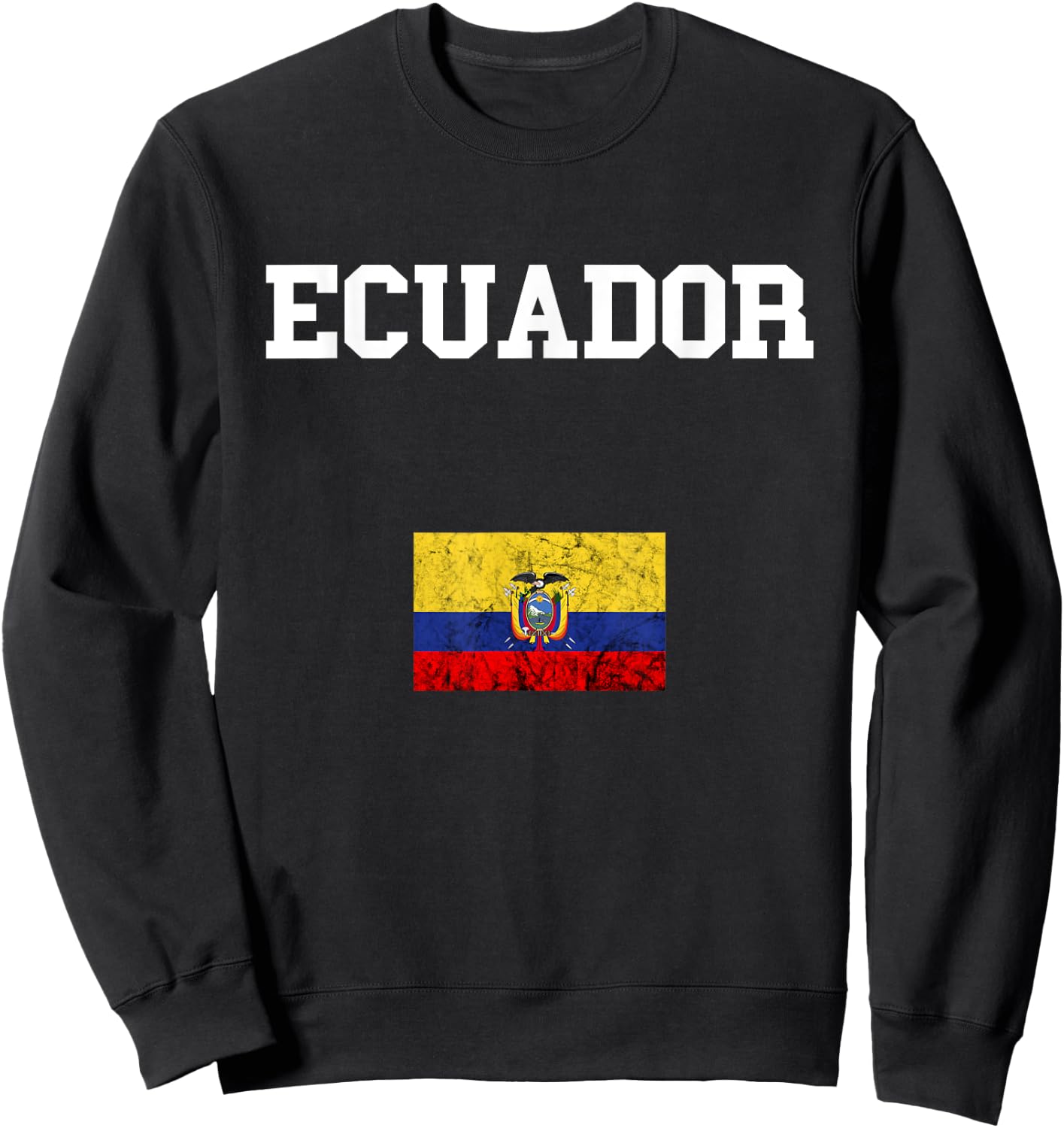Ecuadorean Roots Ecuadorian Pride Ecuador Ecuadorian Flag Sweatshirt - Sweatshirt | Black